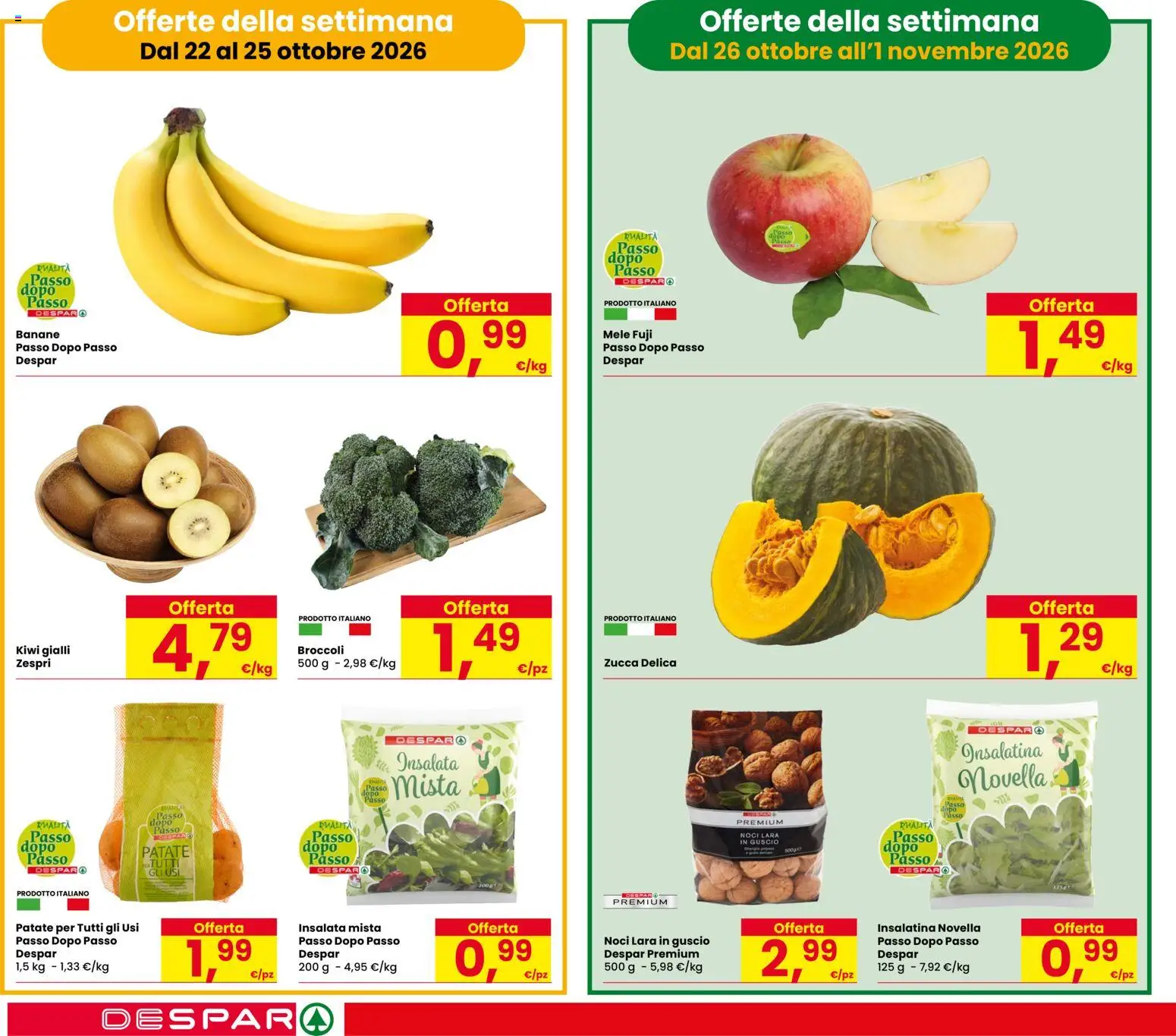 Volantino Despar del 22/10/2026 | Pagina: 12 | Prodotti: Banane, Kiwi, Insalata, Noci