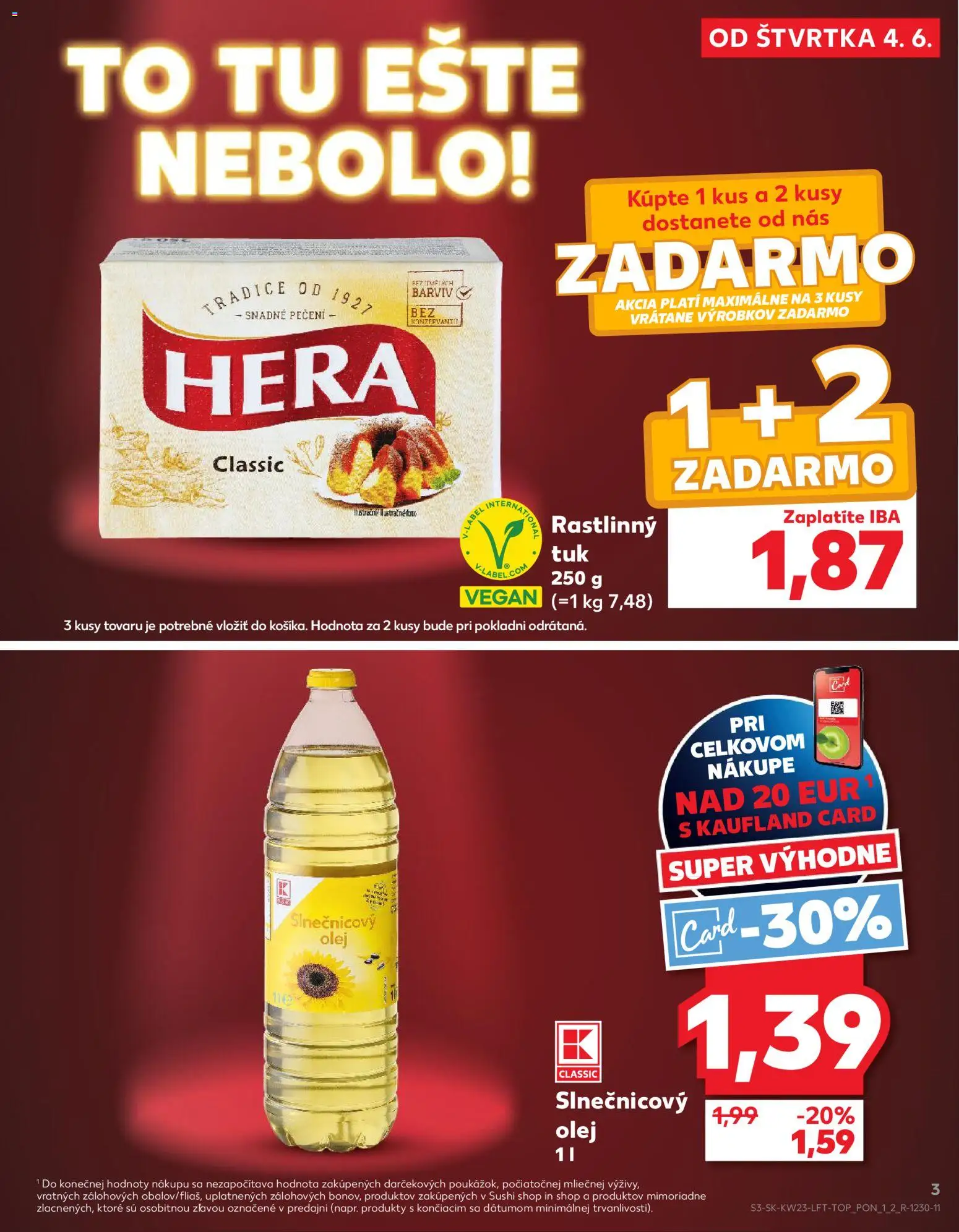 Nové Kaufland akcie – leták je platný od 04.06.2026 | Strana: 3 | Produkty: Olej, Slnečnicový olej, Sushi, Hera