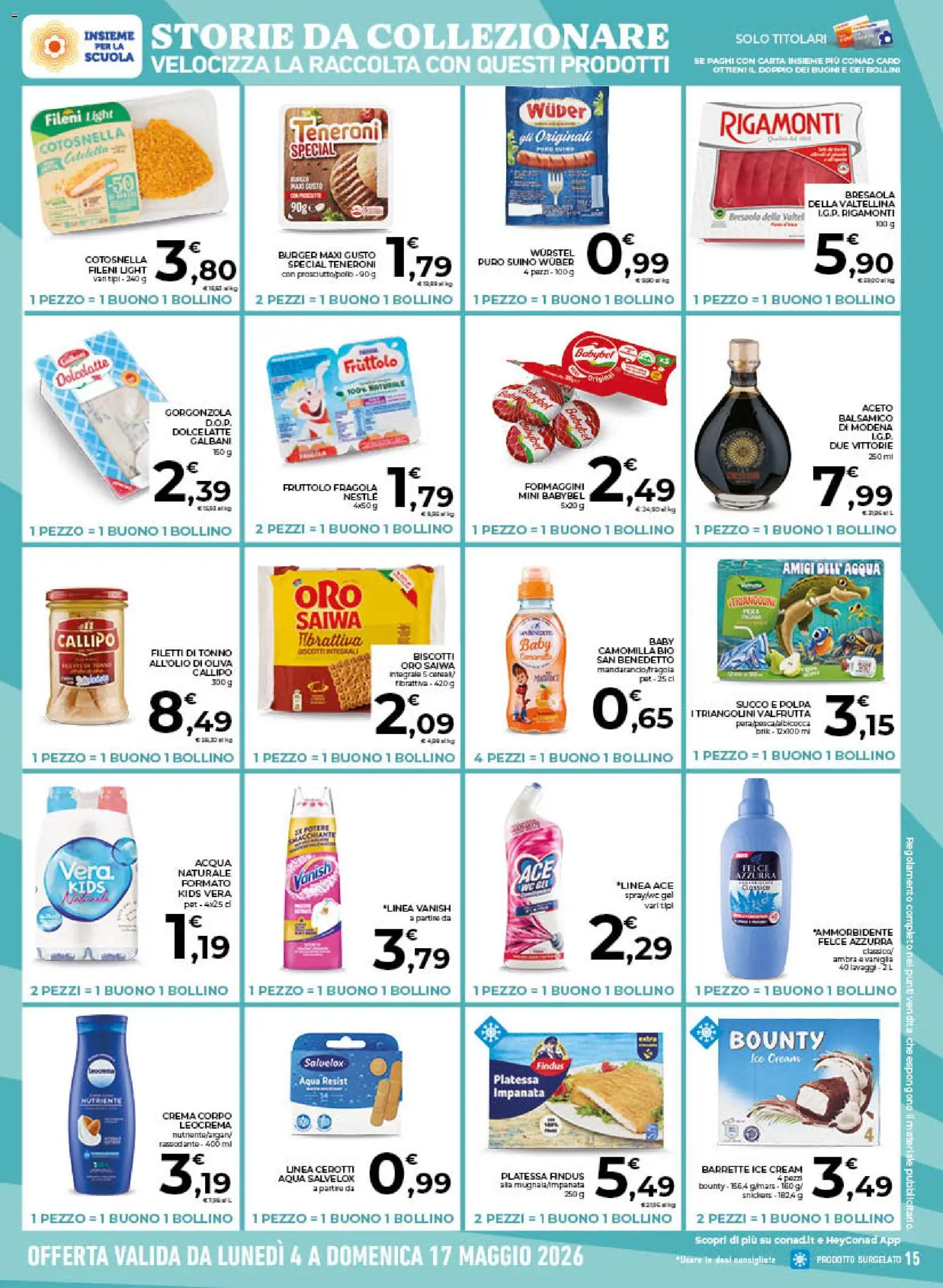 Volantino Conad del 06.05.2026 | Pagina: 15 | Prodotti: Crema, Cerotti, Prosciutto, Wurstel