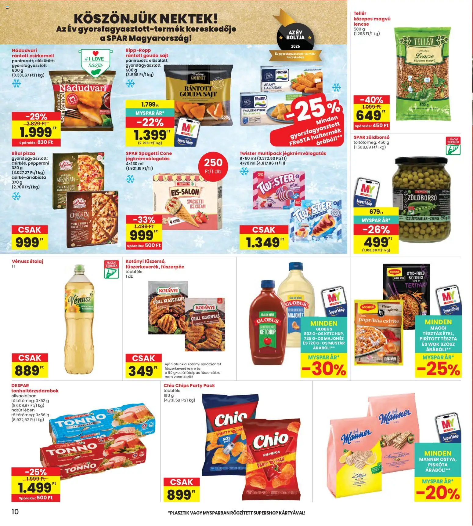 Interspar akciós ujság - amely érvényes a következő dátumtól: 2026.08.06. | Oldal: 10 | Termékek: Piskóta, Chips, Tészta, Szósz