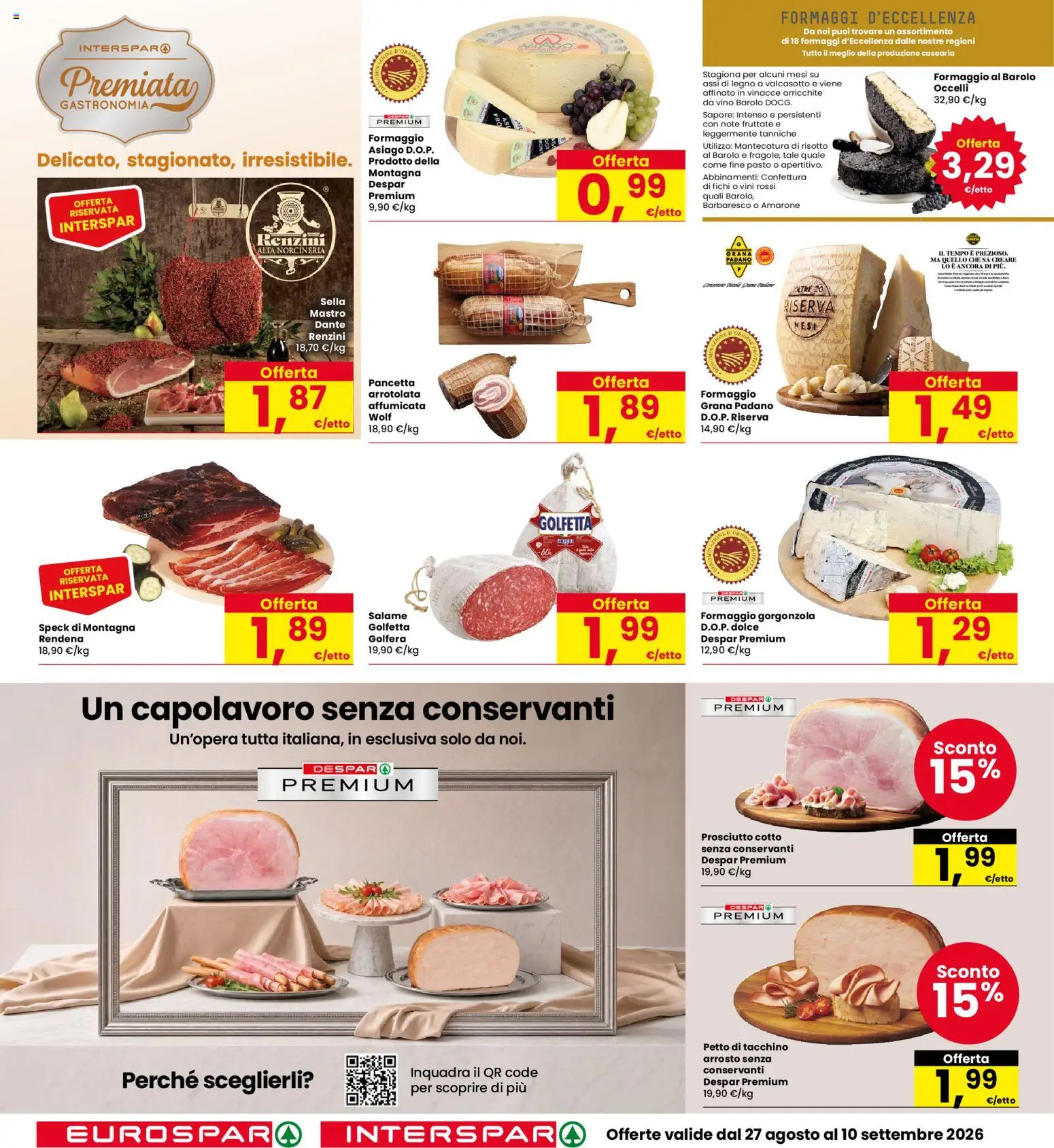 Volantino Interspar del 27/08/2026 | Pagina: 6 | Prodotti: Prosciutto Cotto, Pancetta, Petto di tacchino, Gorgonzola