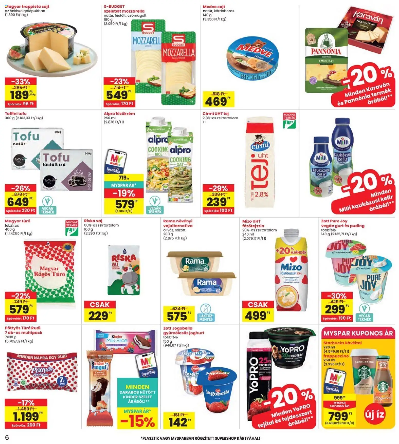 Interspar akciós ujság - amely érvényes a következő dátumtól: 2026.10.22. | Oldal: 6 | Termékek: Puding, Szelet, Protein, Vaj