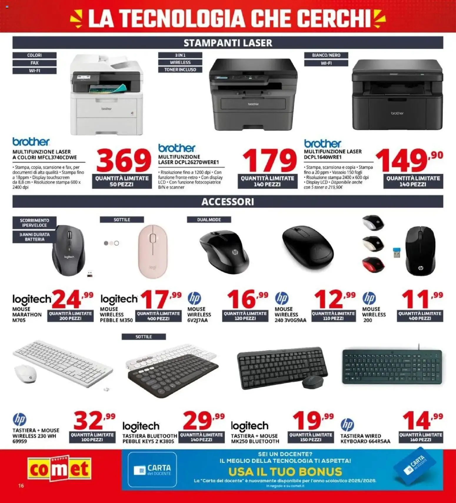 Nuovo Comet volantino dal 24/09/2026 > offerte anteprima 🛍️ | Pagina: 16 | Prodotti: Tastiera, Toner, Stampa, Vassoio