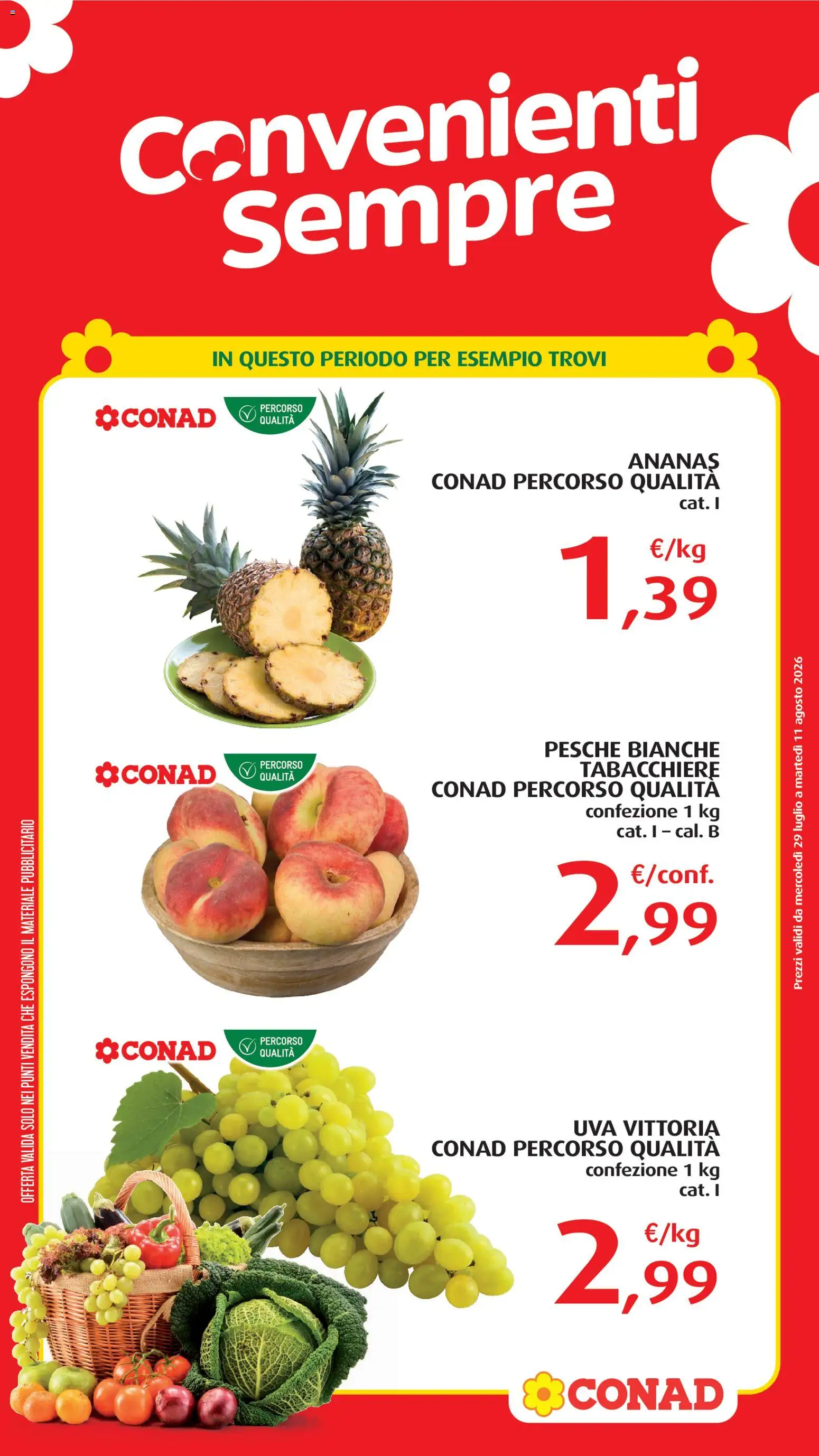 Volantino Conad del 28/07/2026 | Pagina: 3 | Prodotti: Ananas, Uva