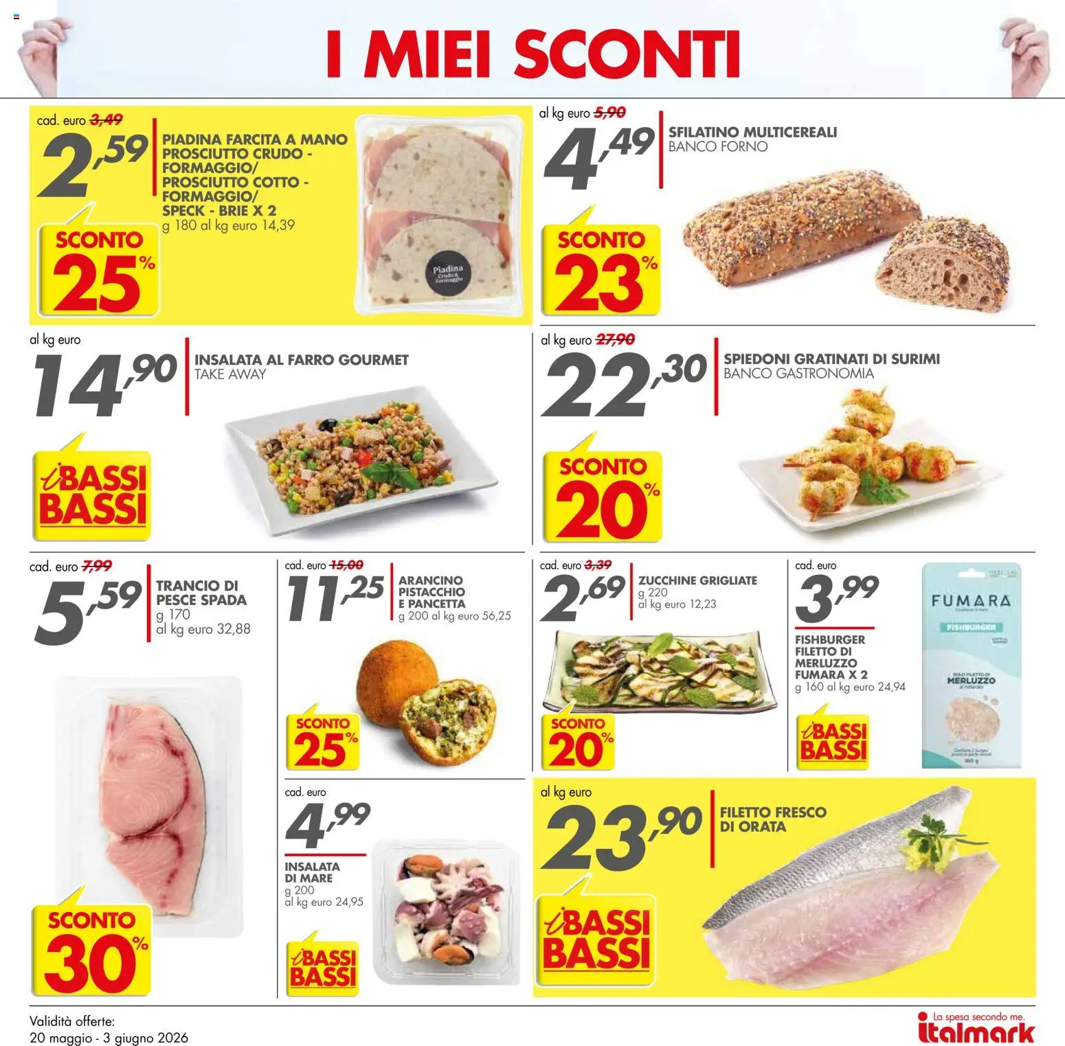 Volantino Italmark del 20.05.2026 | Pagina: 6 | Prodotti: Prosciutto Crudo, Merluzzo, Forno, Farro