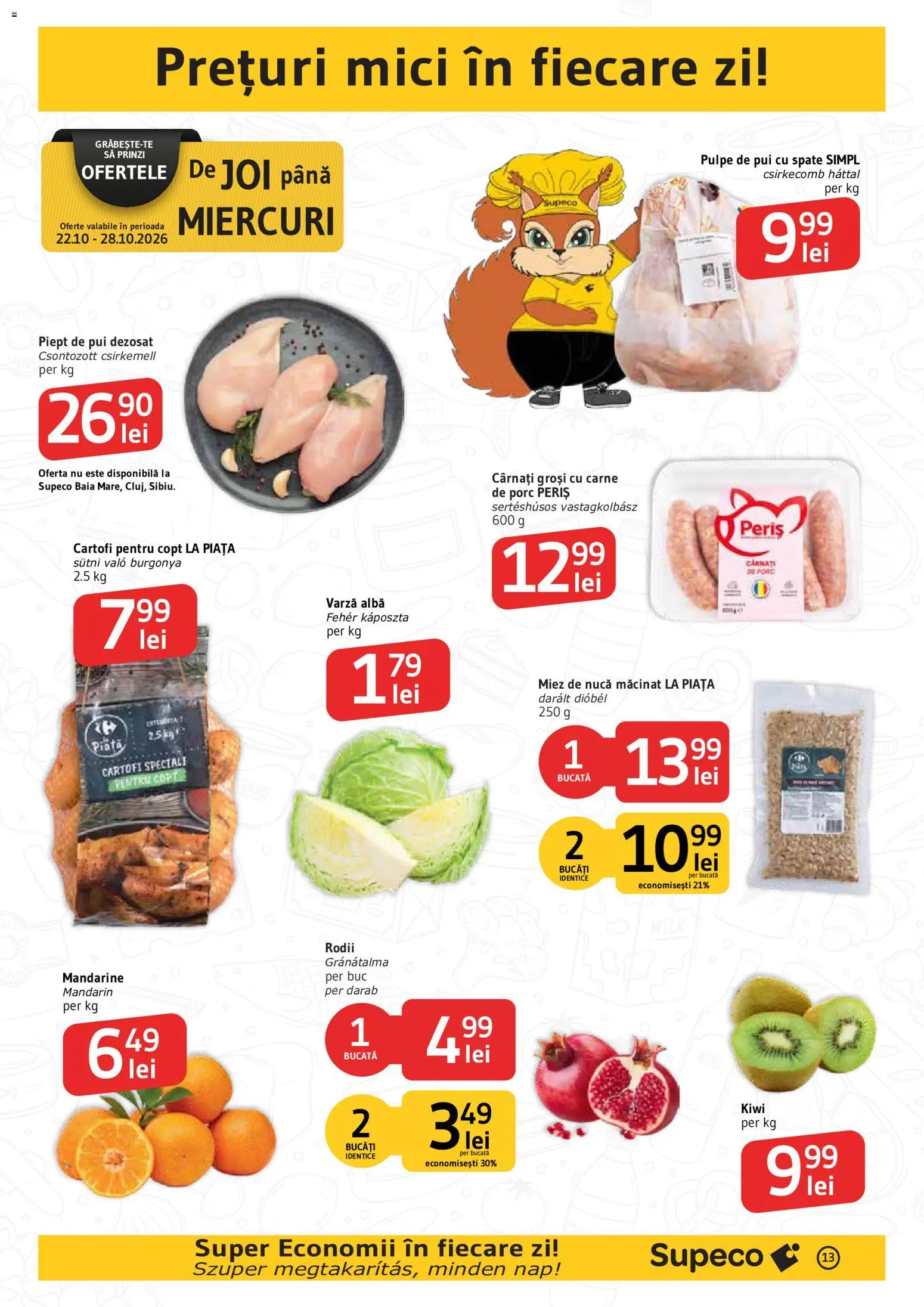 Noul catalog Supeco – valabil de la 22.10.2026 | Pagină: 13 | Produse: Alba, Mici, Carne De Porc, Kiwi