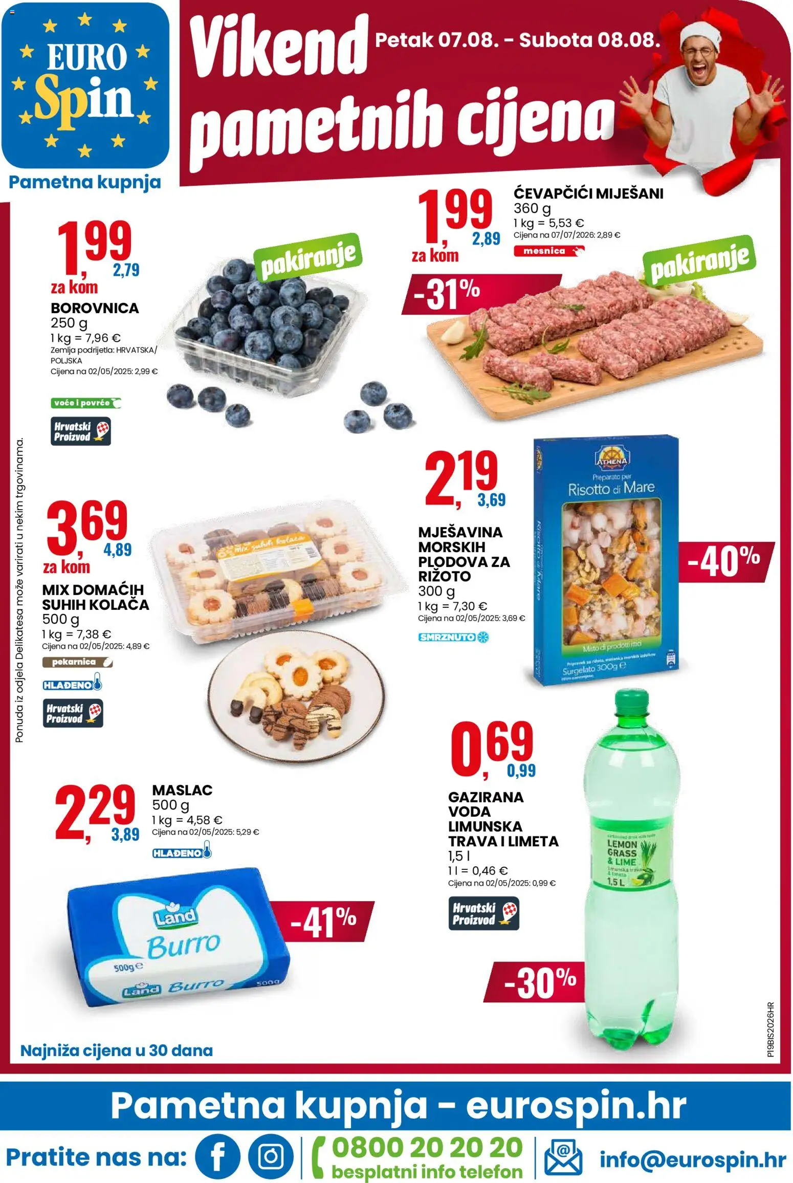 Eurospin katalog | vrijedi od 06.08.2026 | Stranica: 24 | Proizvodi: Maslac, Voda, Povrće, Borovnica