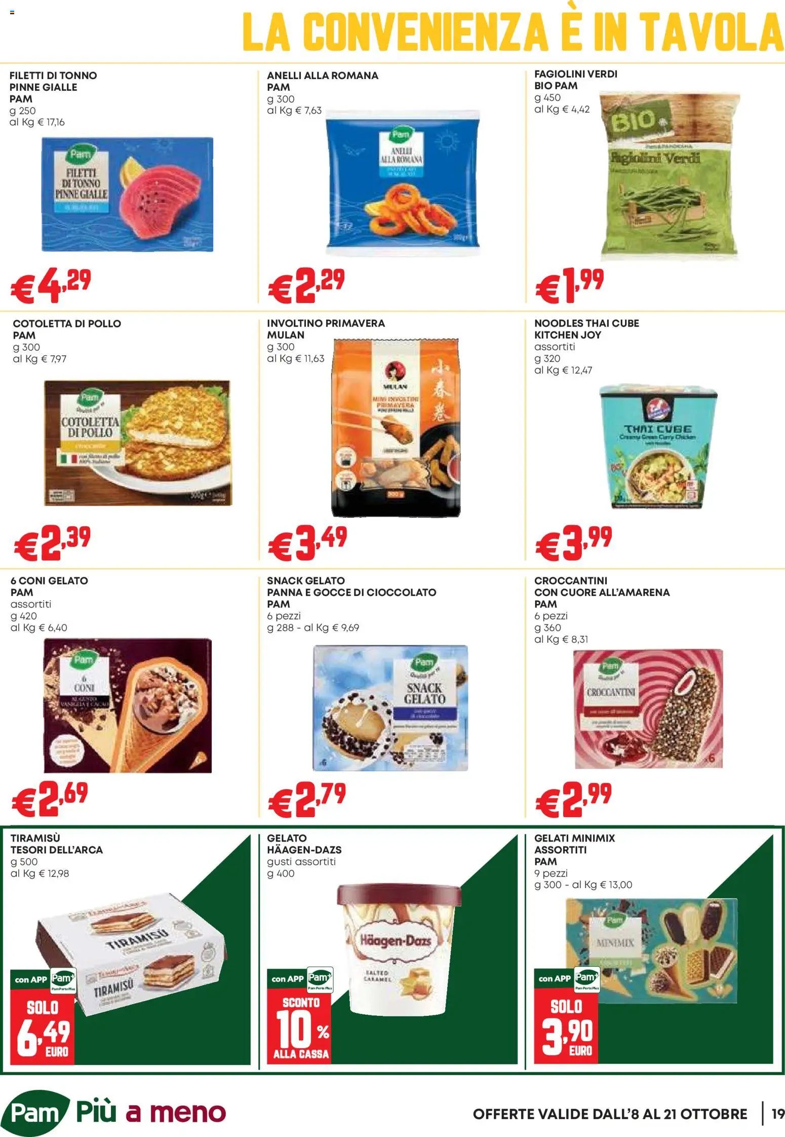 Volantino PAM del 08/10/2026 | Pagina: 19 | Prodotti: Cioccolato, Panna, Pinne, Fagiolini