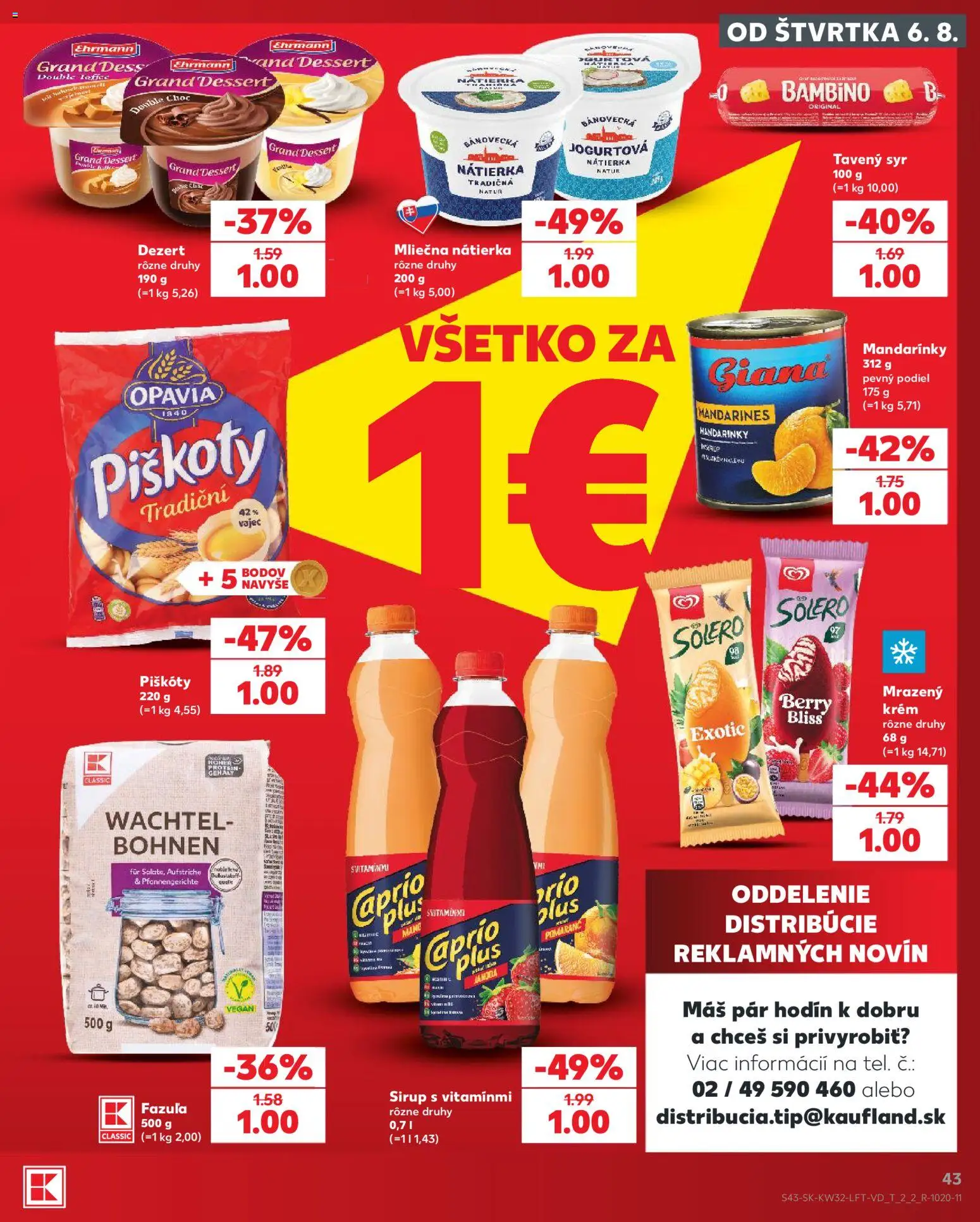 Nové Kaufland akcie – leták je platný od 06.08.2026 | Strana: 43 | Produkty: Syr, Fazuľa, Mandarinky, Krém