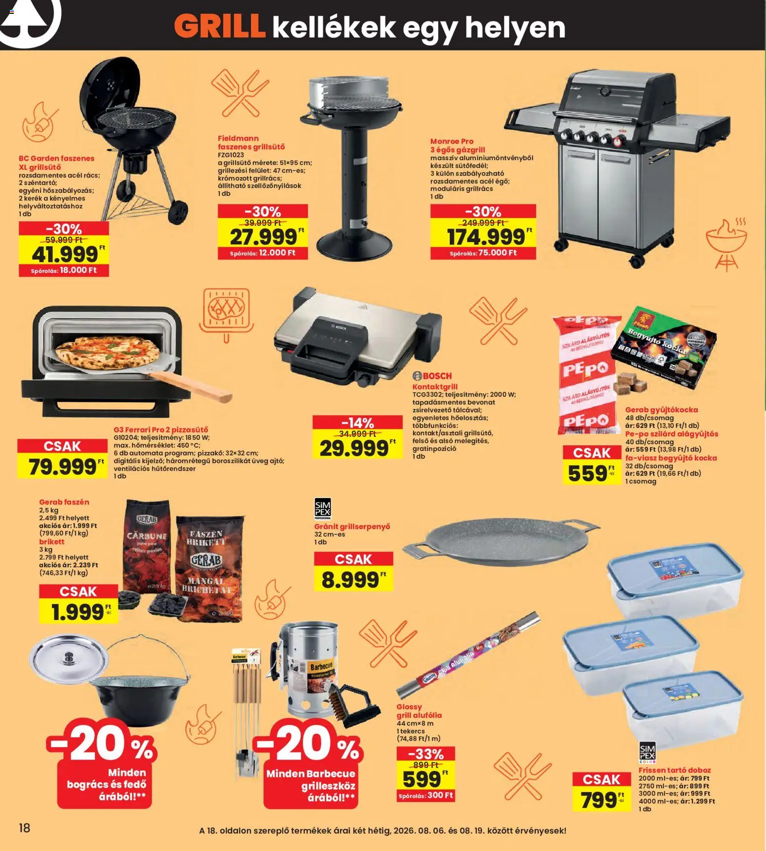 Interspar akciós ujság - amely érvényes a következő dátumtól: 2026.08.06. | Oldal: 18 | Termékek: Grill, Gázgrill, Doboz, Bogrács