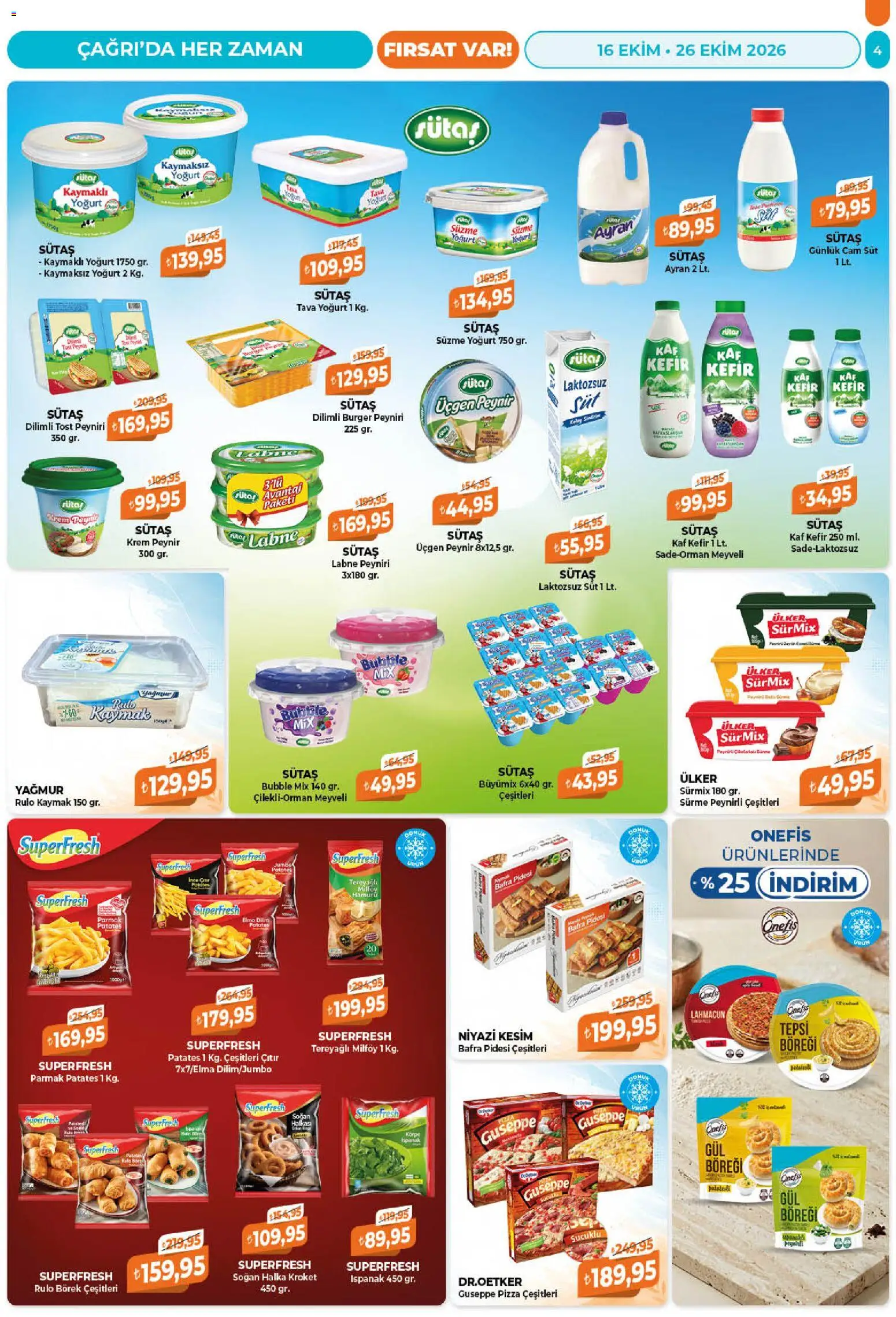 Çağrı Market Katalog - 16 Ekim 2026 tarihinden itibaren geçerlidir | Sayfa: 4 | Ürünler: Kefir, Peynir, Pizza, Tepsi