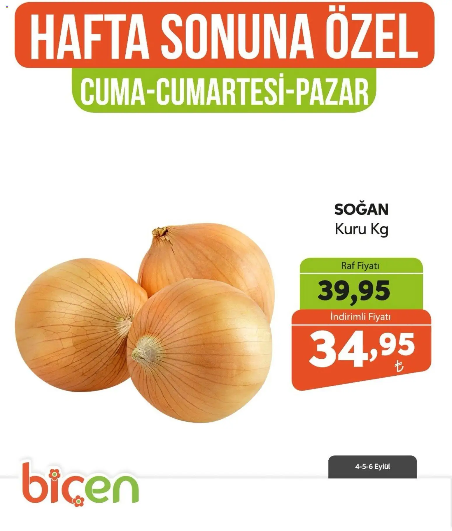 Biçen Market - Hafta Sonuna Özel - Sebze İndirimi - 04 Eylül 2026 tarihinden itibaren geçerlidir | Sayfa: 12 | Ürünler: Raf, Soğan