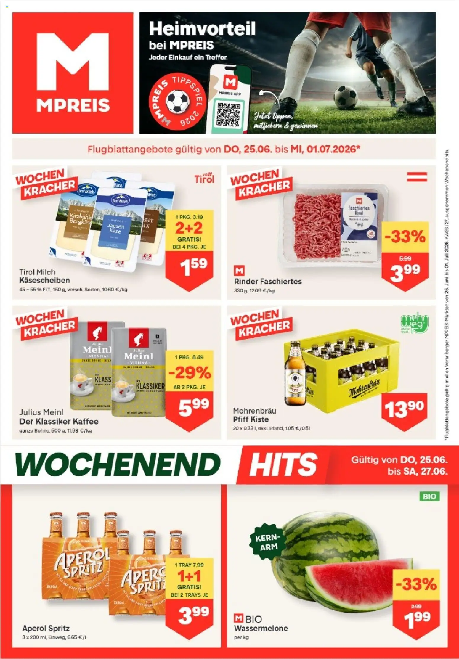 MPREIS Hohenems gültig ab 25.06.2026 | Seite: 1 | Produkte: Wassermelone, Milch, Käse, Kaffee