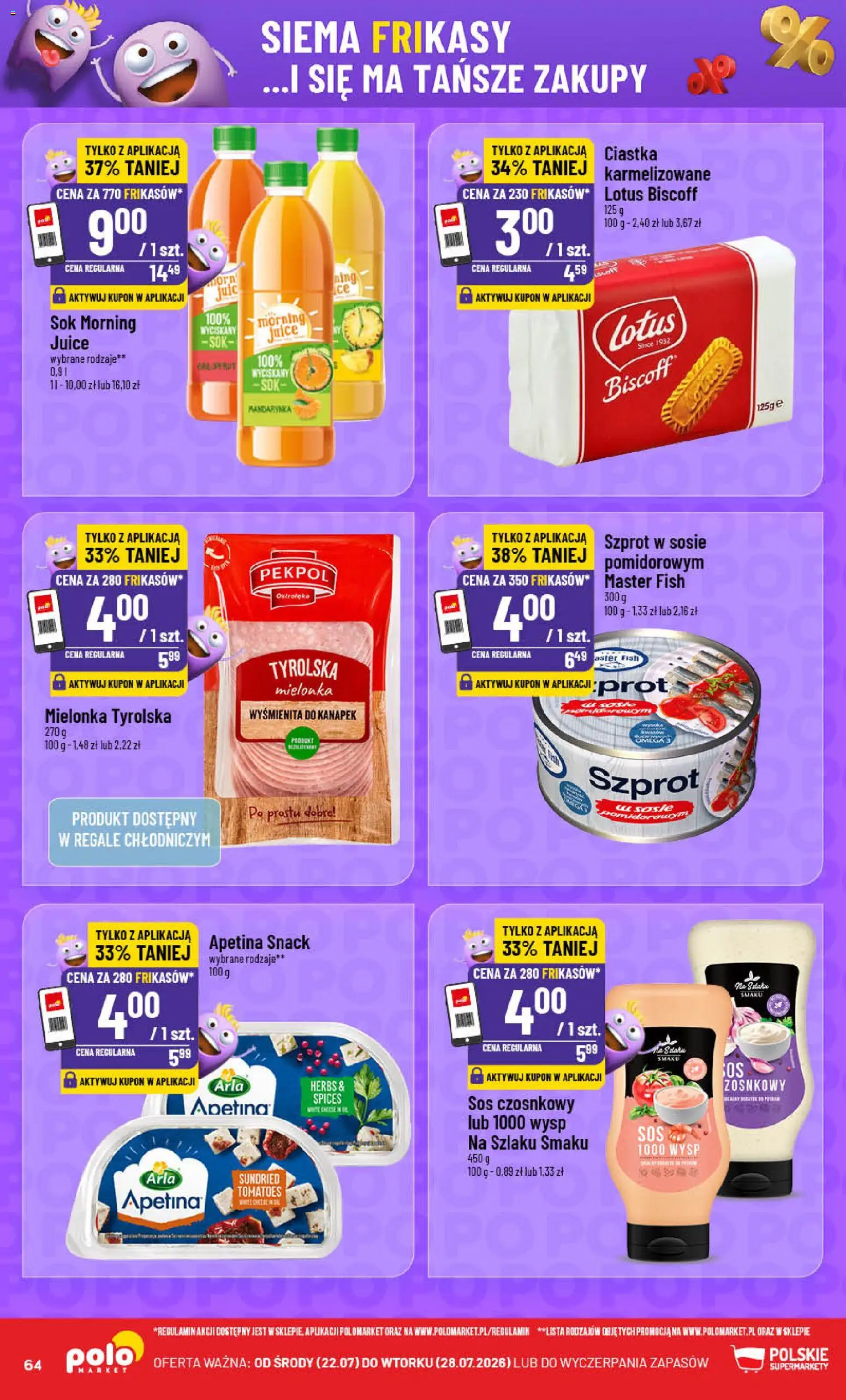 POLOmarket gazetka od 22.07.2026 | Strona: 64 | Produkty: Sos czosnkowy, Mielonka tyrolska, Sok, Sos
