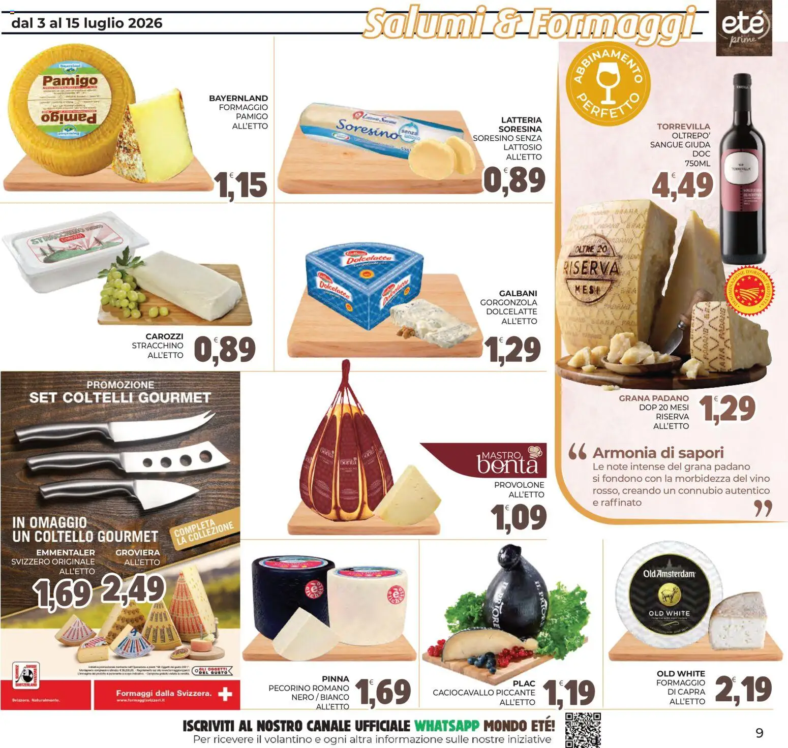Volantino Eté del 03/07/2026 | Pagina: 9 | Prodotti: Formaggio, Vino, Grana Padano, Stracchino