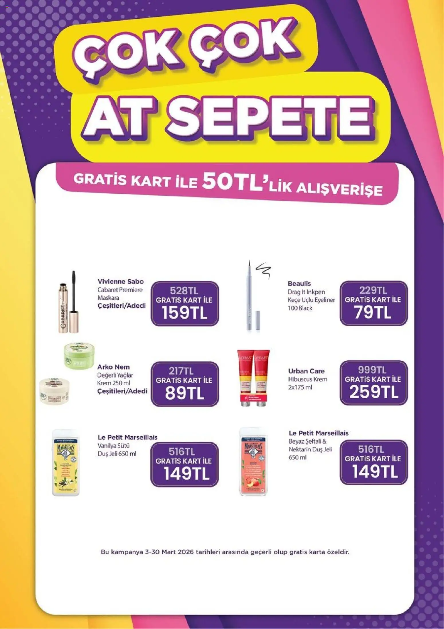 Gratis Katalog - 02.03.2026 tarihinden itibaren geçerlidir | Sayfa: 5 | Ürünler: Duş, Eyeliner, Duş jeli, Şeftali