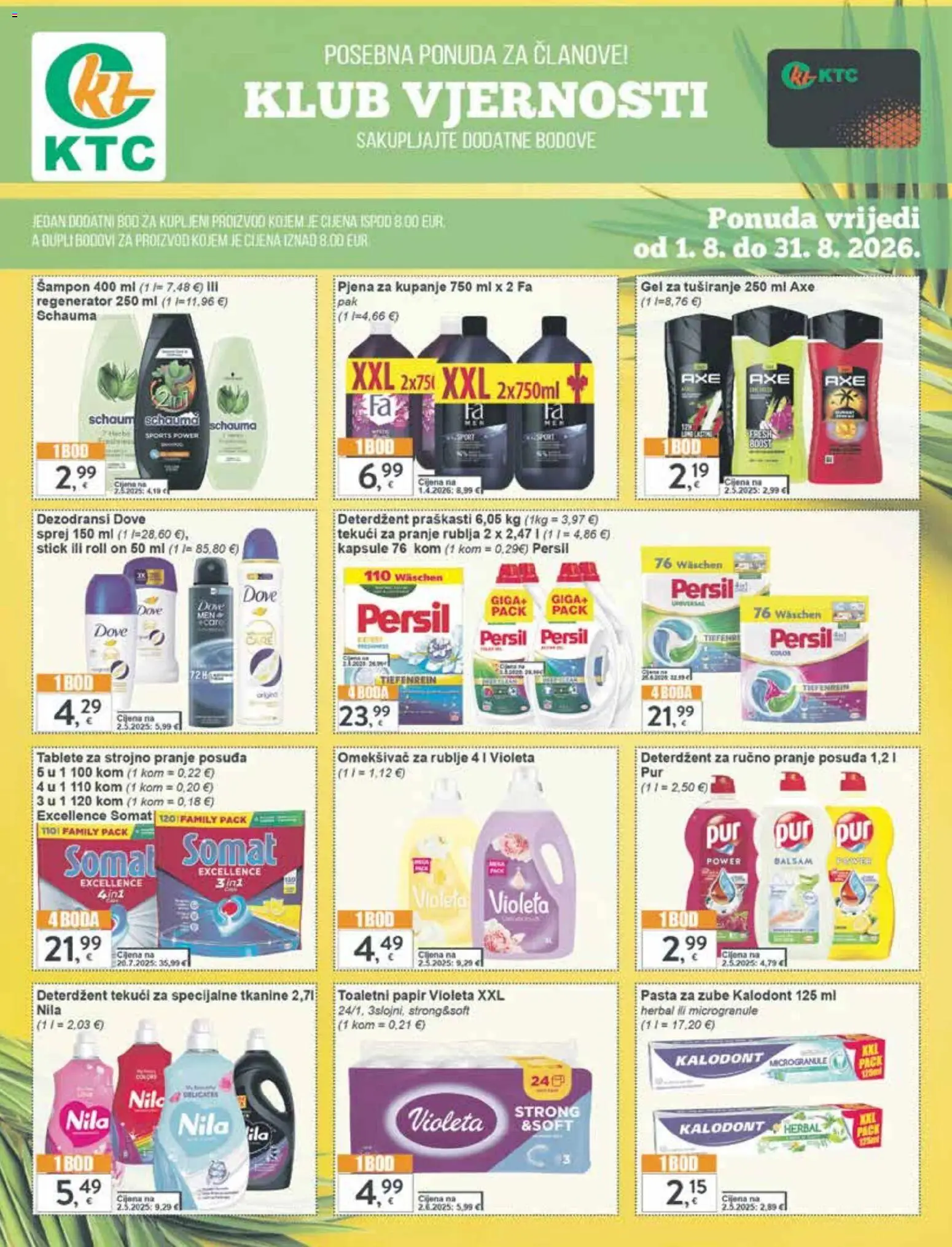KTC katalog | vrijedi od 06.08.2026 | Stranica: 10 | Proizvodi: Toaletni papir, Pasta, Somat, Dove