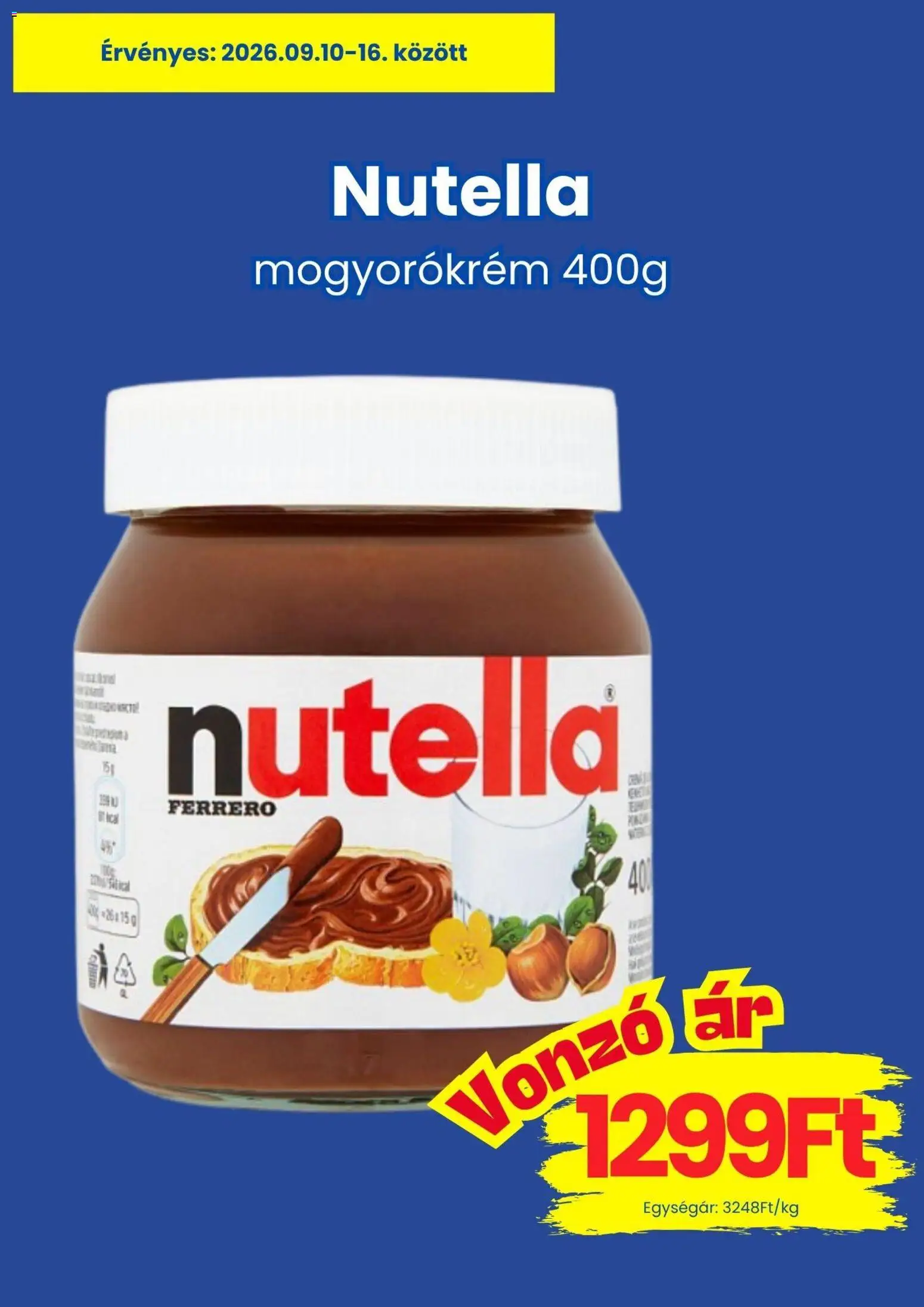 Magnetic akciós ujság - amely érvényes a következő dátumtól: 2026.09.10. | Oldal: 6 | Termékek: Nutella, Mogyorókrém