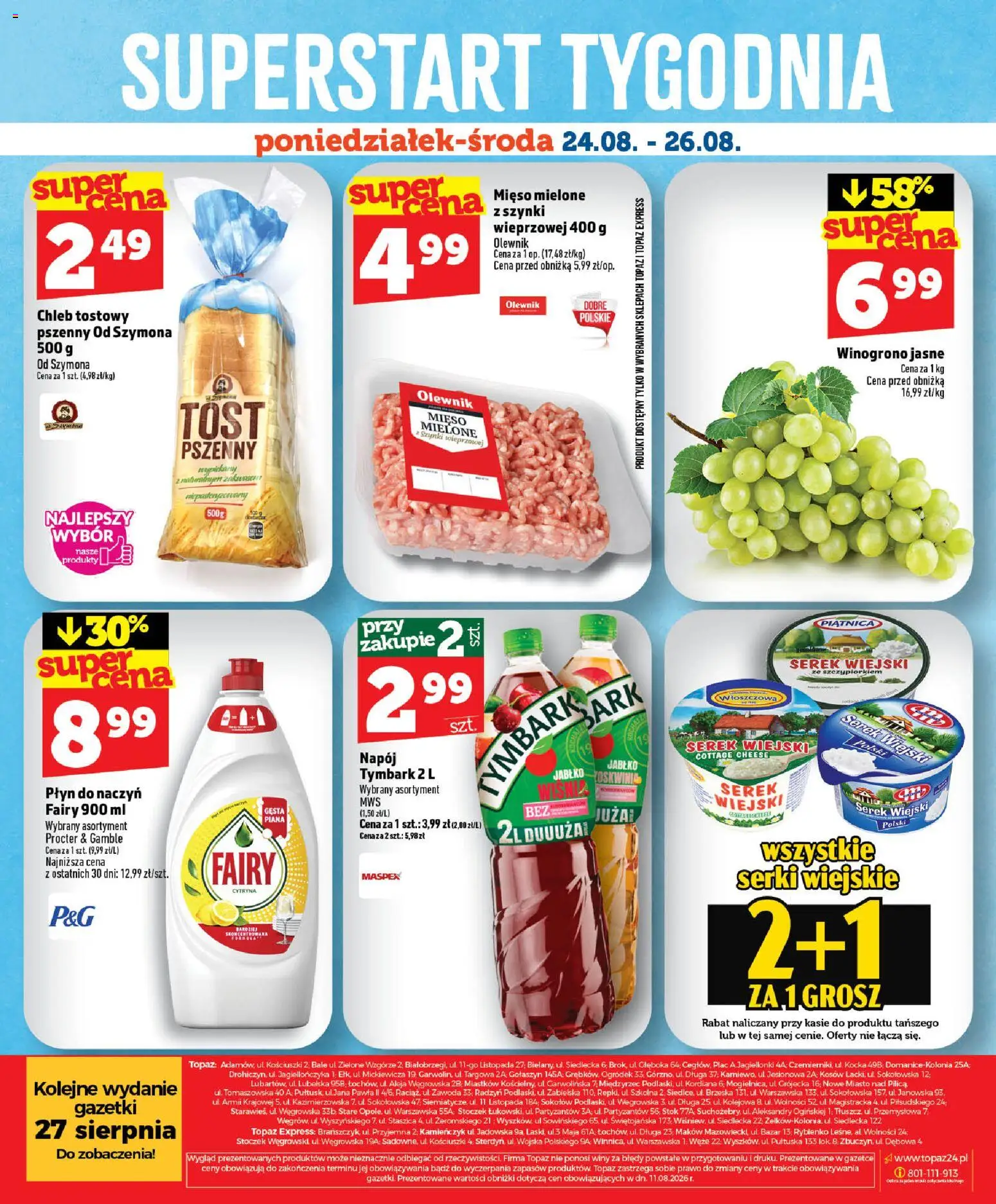 Topaz gazetka od 20.08.2026 | Strona: 40 | Produkty: Winogrono, Mięso mielone z szynki, Chleb tostowy, Serek wiejski