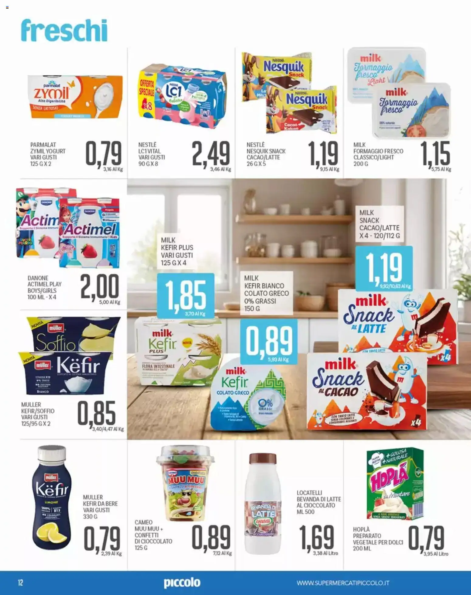 Volantino Piccolo del 13/08/2026 | Pagina: 12 | Prodotti: Yogurt, Cioccolato, Limone, Senza lattosio