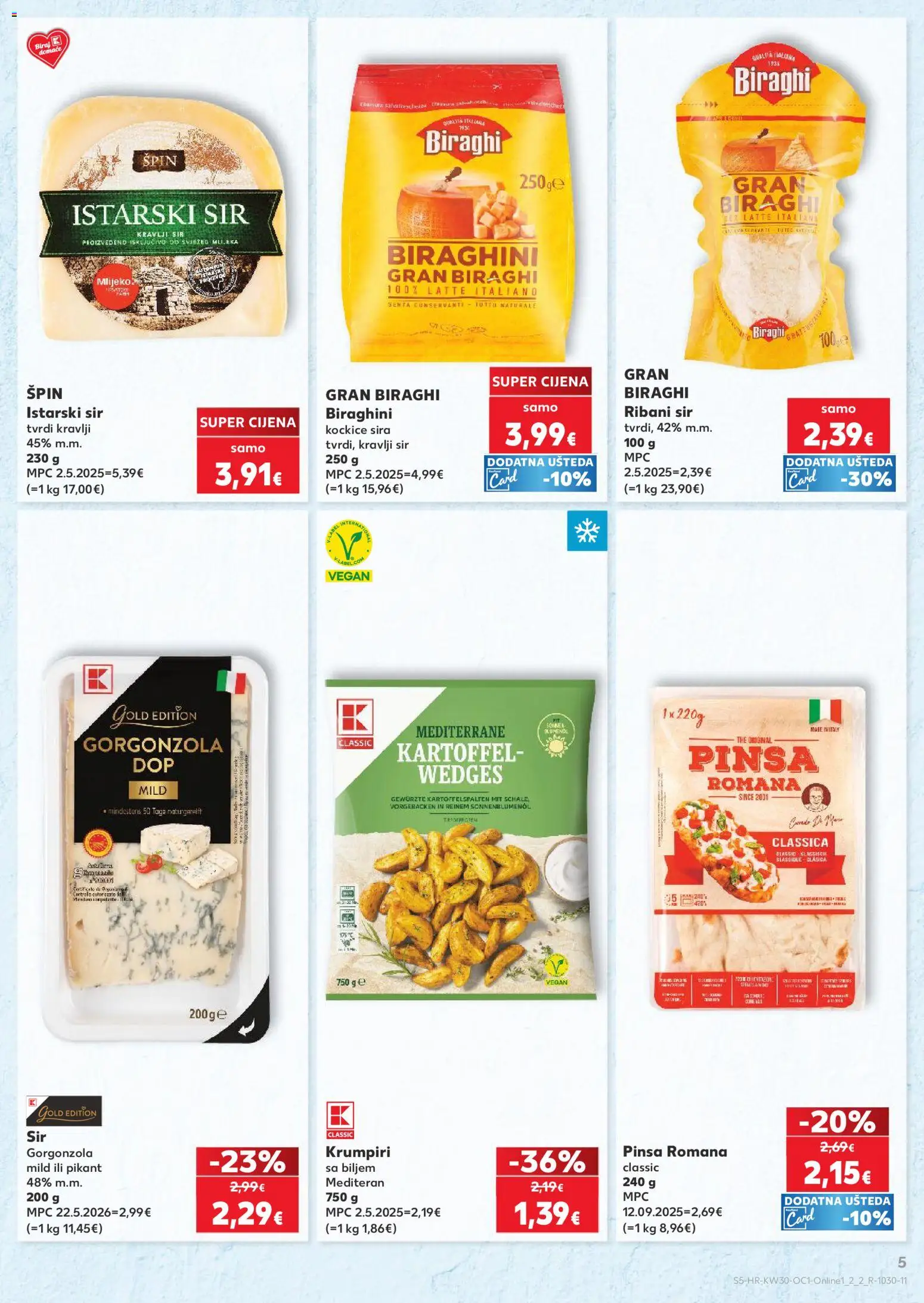Kaufland katalog | vrijedi od 22.07.2026 | Stranica: 5 | Proizvodi: Sir, Pizza, Jar, Tvrdi sir