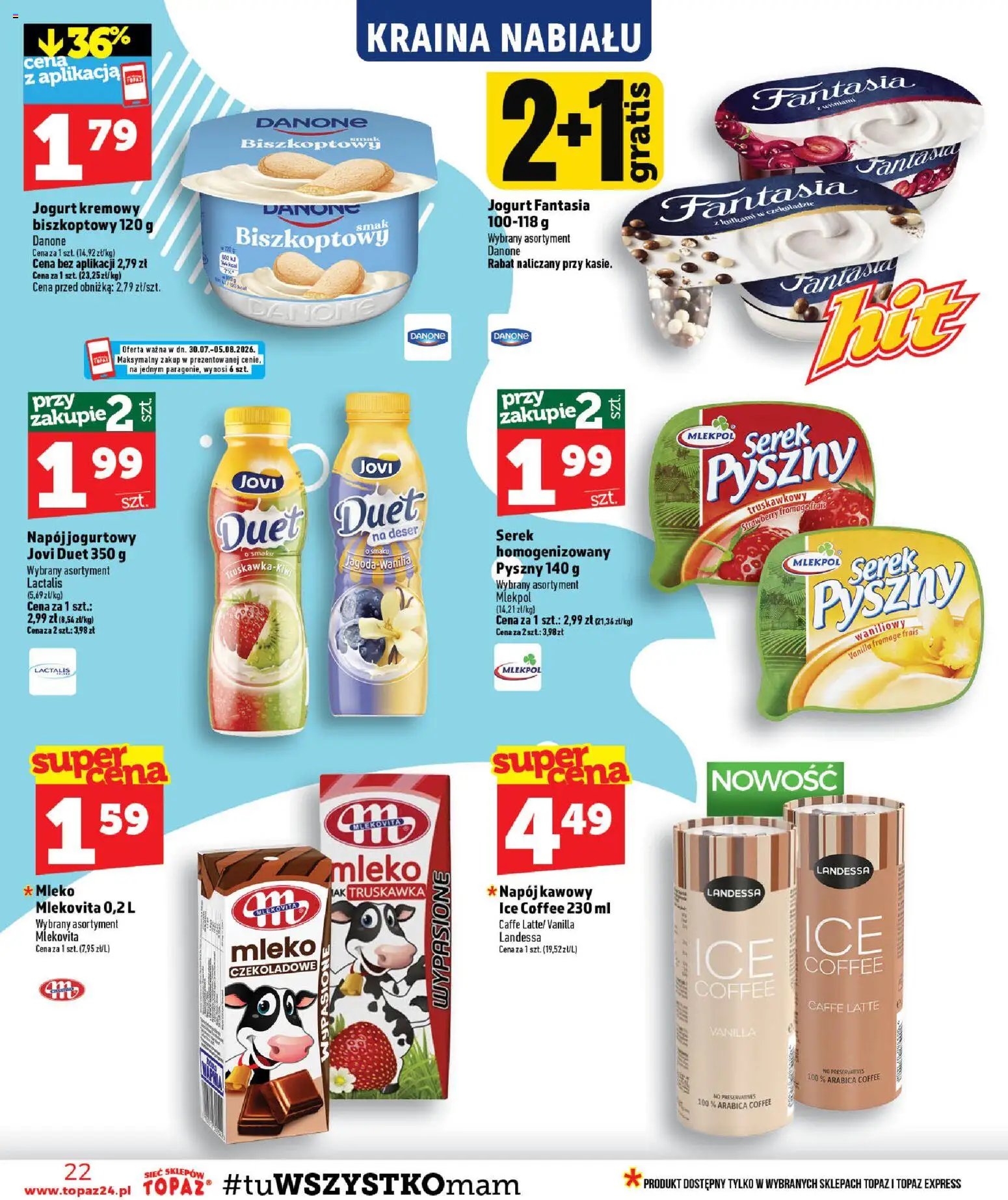 Topaz gazetka od 30.07.2026 | Strona: 22 | Produkty: Deser, Mleko, Napój kawowy, Jogurt kremowy