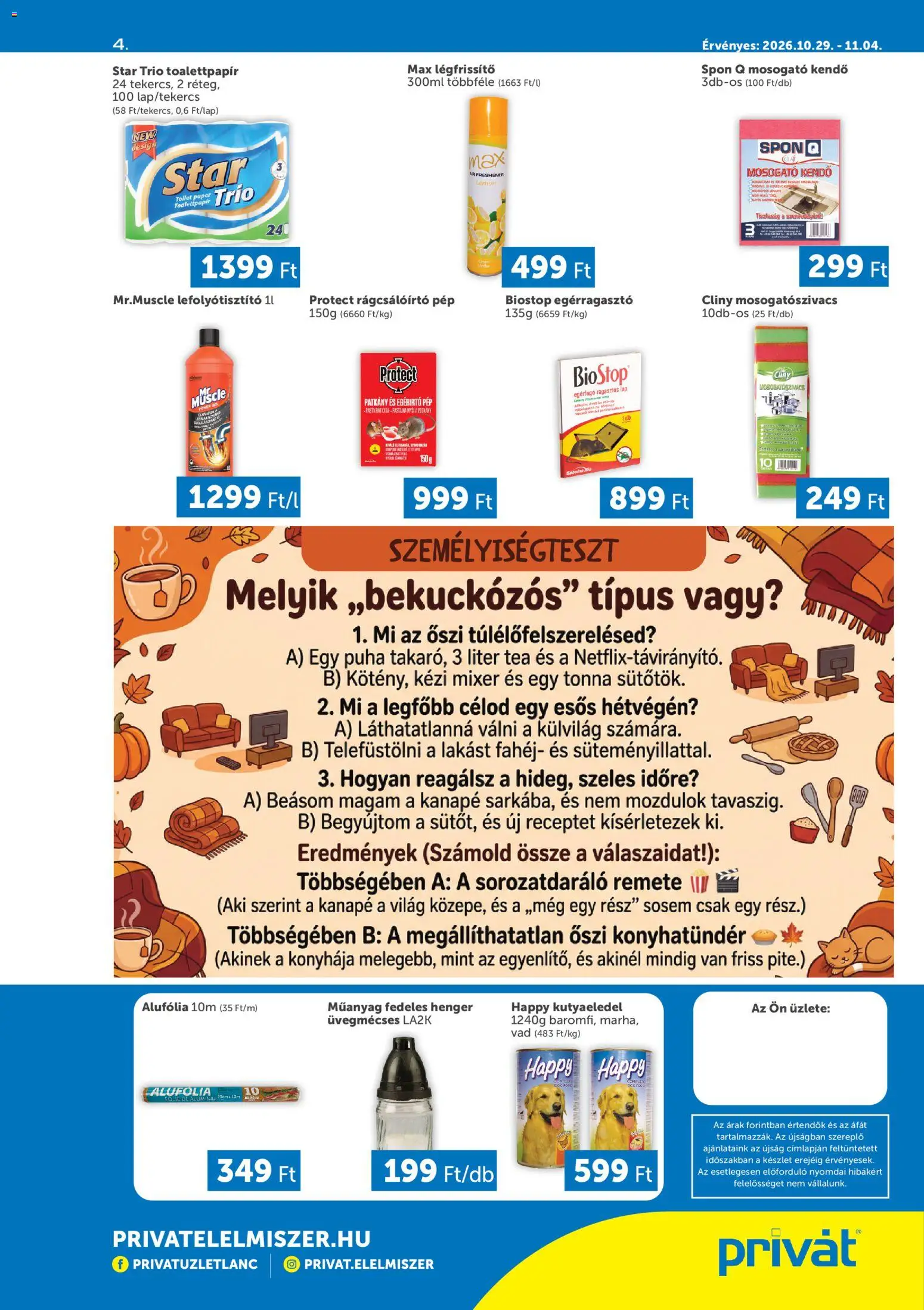 PRIVÁT akciós ujság - amely érvényes a következő dátumtól: 2026.10.29. | Oldal: 4 | Termékek: Toalettpapír, Kézi mixer, Kutyaeledel, Tea