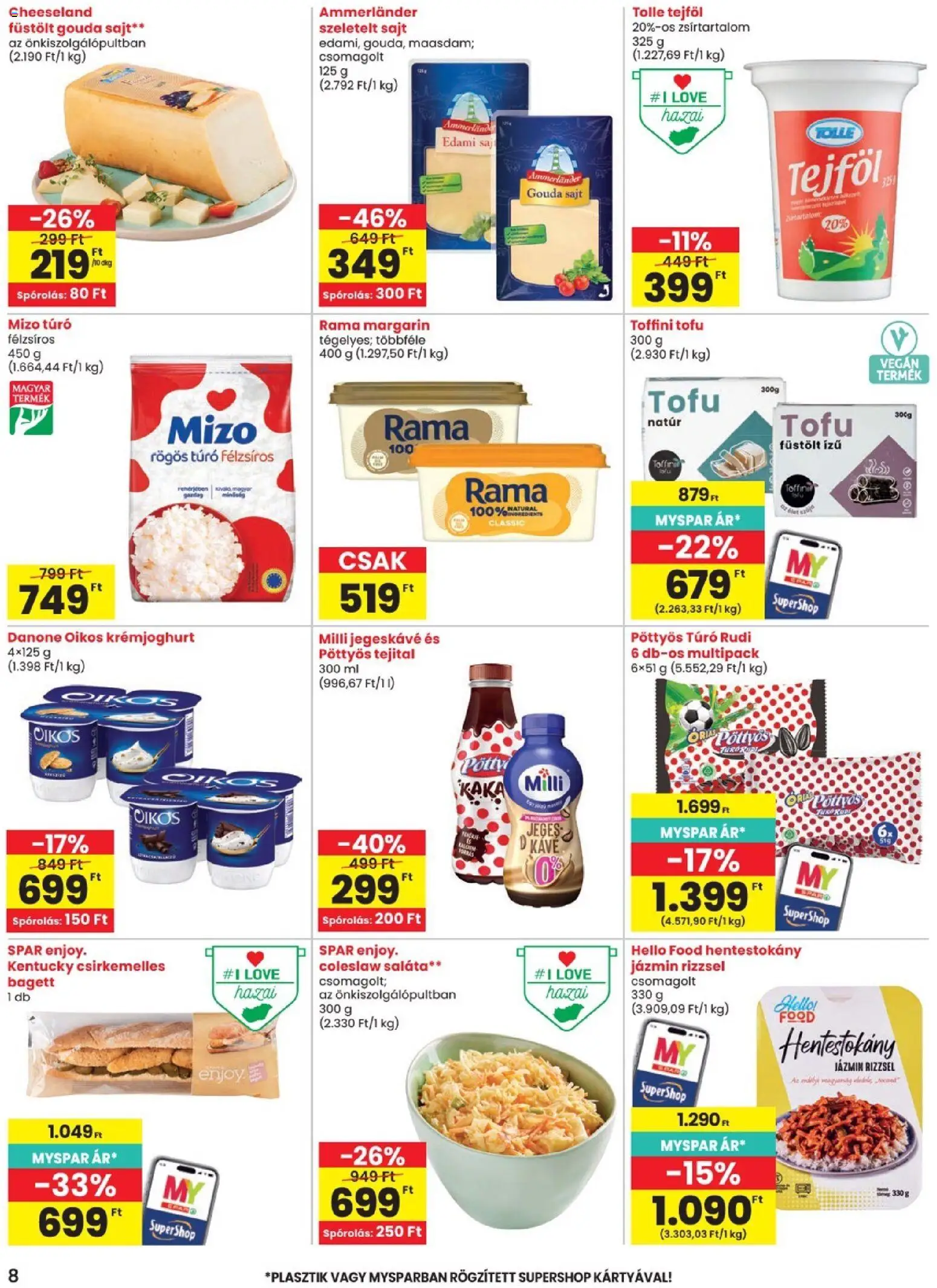 Spar akciós ujság - amely érvényes a következő dátumtól: 2026.08.19. | Oldal: 8 | Termékek: Túró rudi, Tofu, Jegeskávé, Kávé