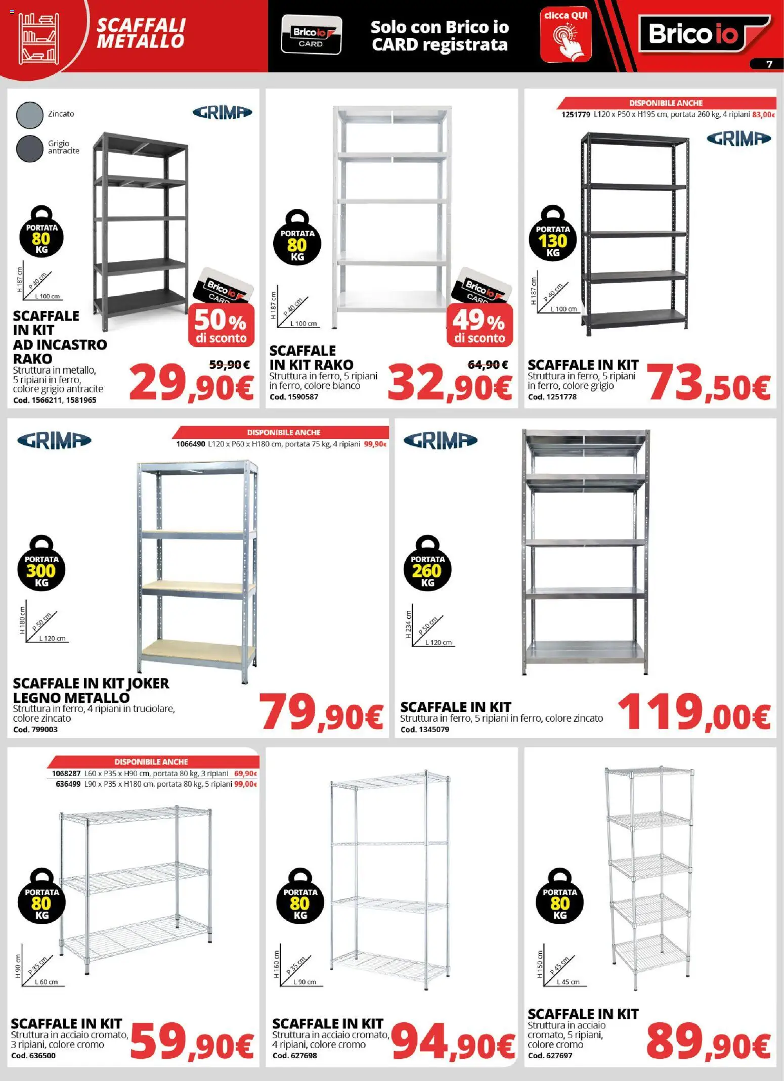Volantino Brico io del 20/08/2026 | Pagina: 7 | Prodotti: Scaffale