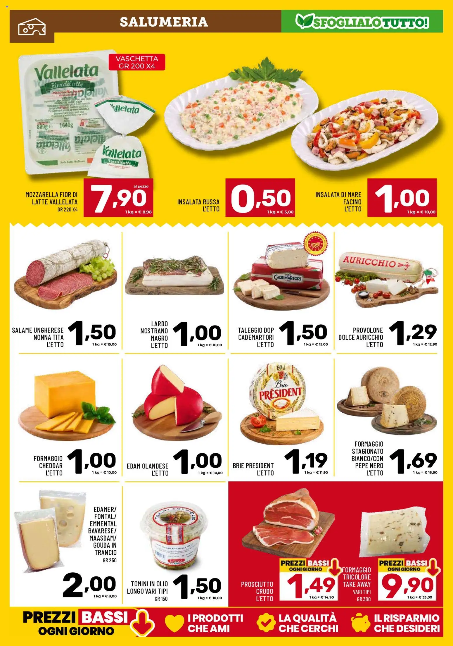 Volantino Il Centesimo del 17/07/2026 | Pagina: 3 | Prodotti: Provolone, Insalata, Mozzarella, Emmental