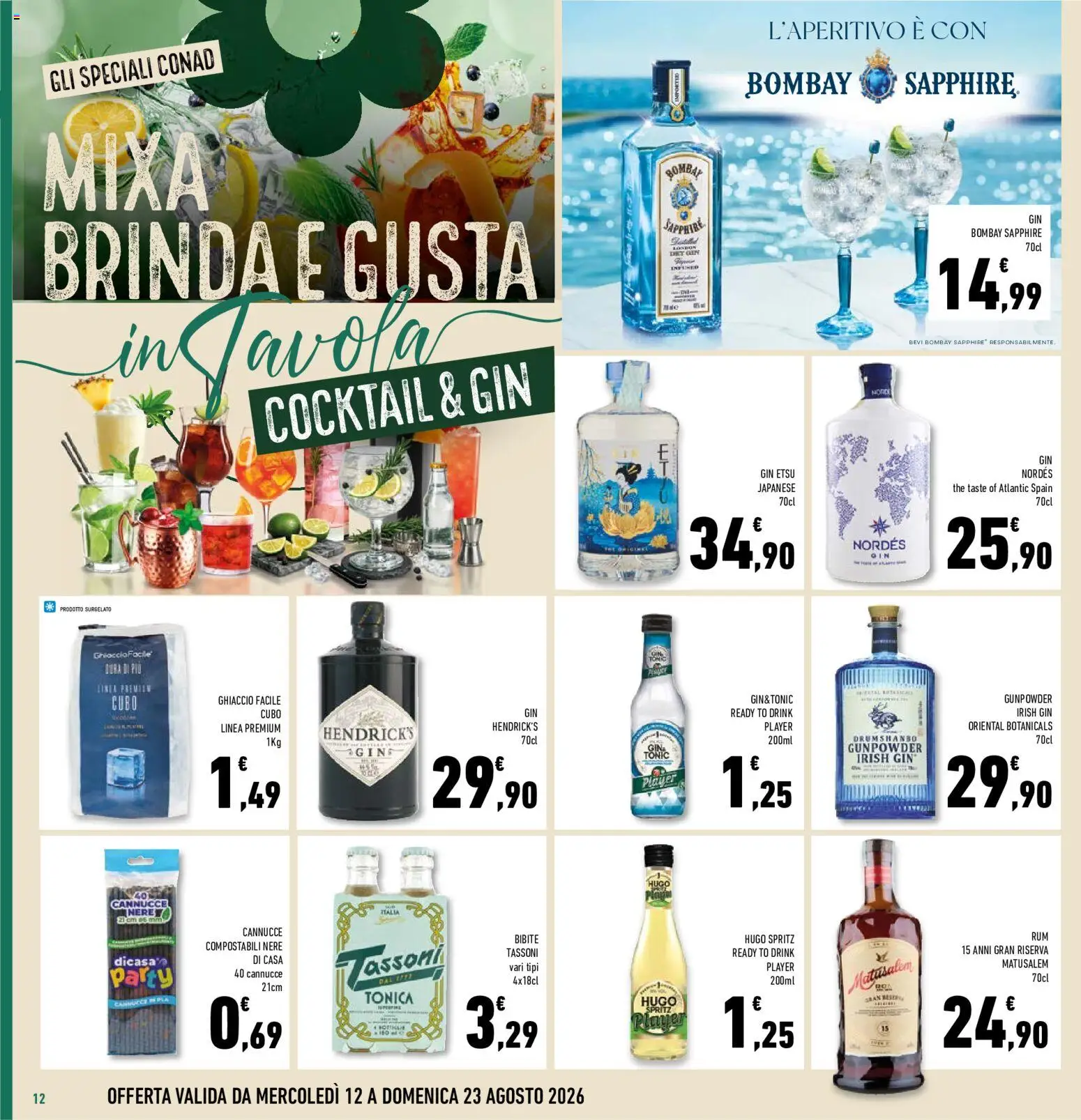 Volantino Conad del 12/08/2026 | Pagina: 12 | Prodotti: Cocktail, Rum, Gin Hendrick’s, Gin Bombay