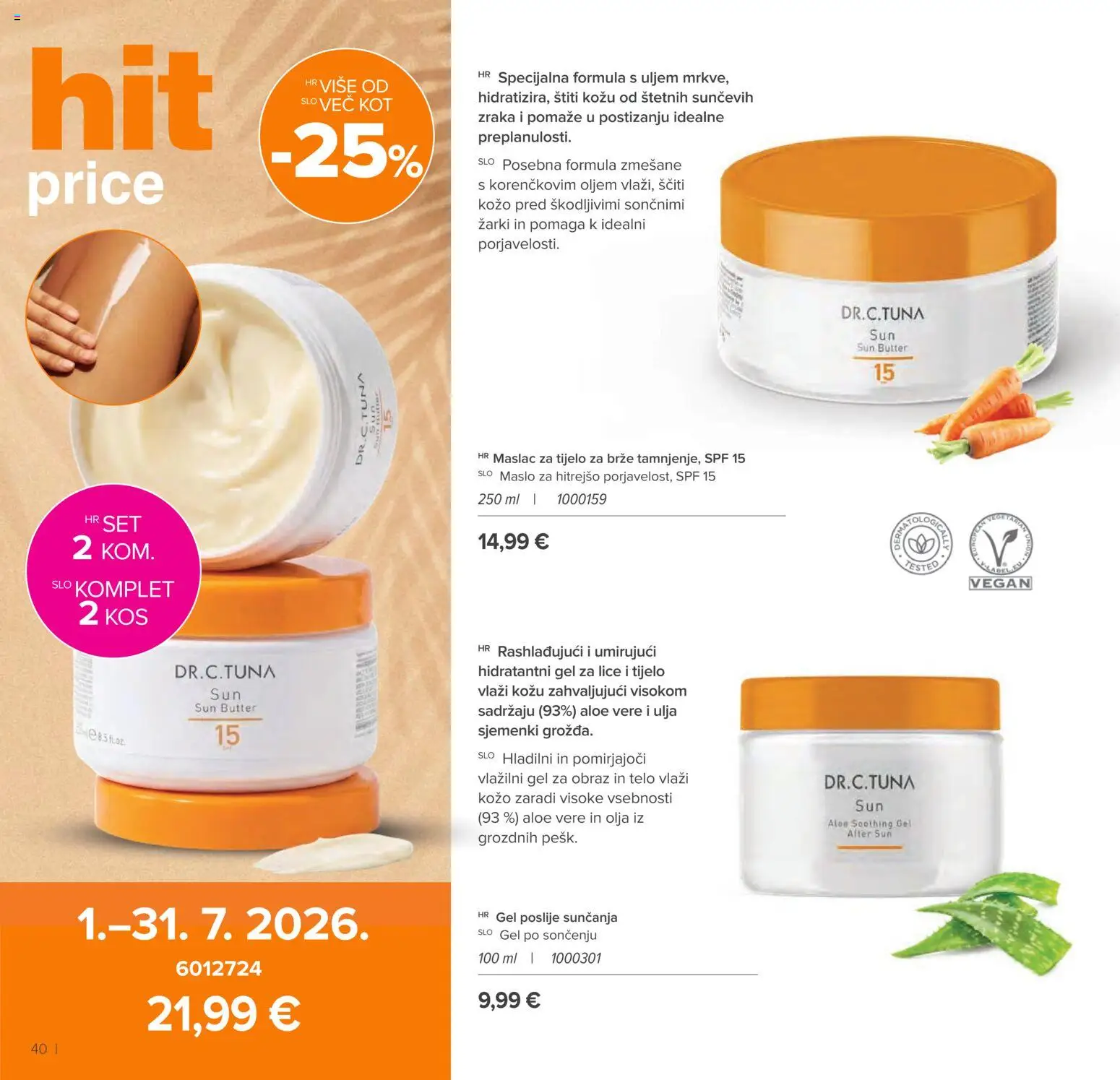 Farmasi katalog | vrijedi od 01.07.2026 | Stranica: 40 | Proizvodi: Maslac, Tuna
