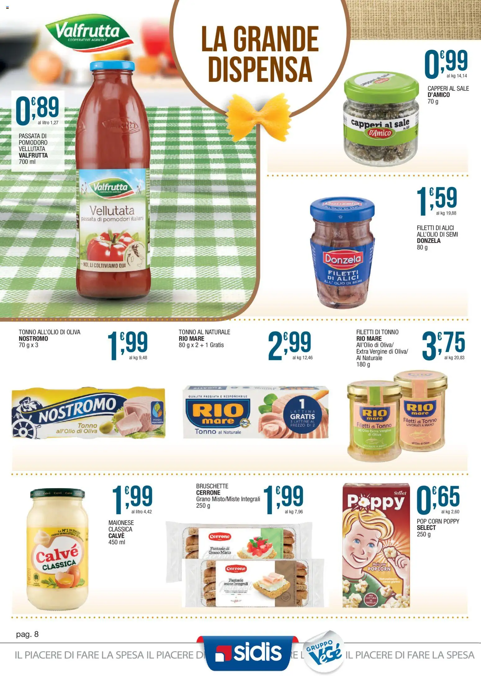 Volantino Sidis del 13/07/2026 | Pagina: 8 | Prodotti: Pomodori, Tonno al naturale, Mais, Alici