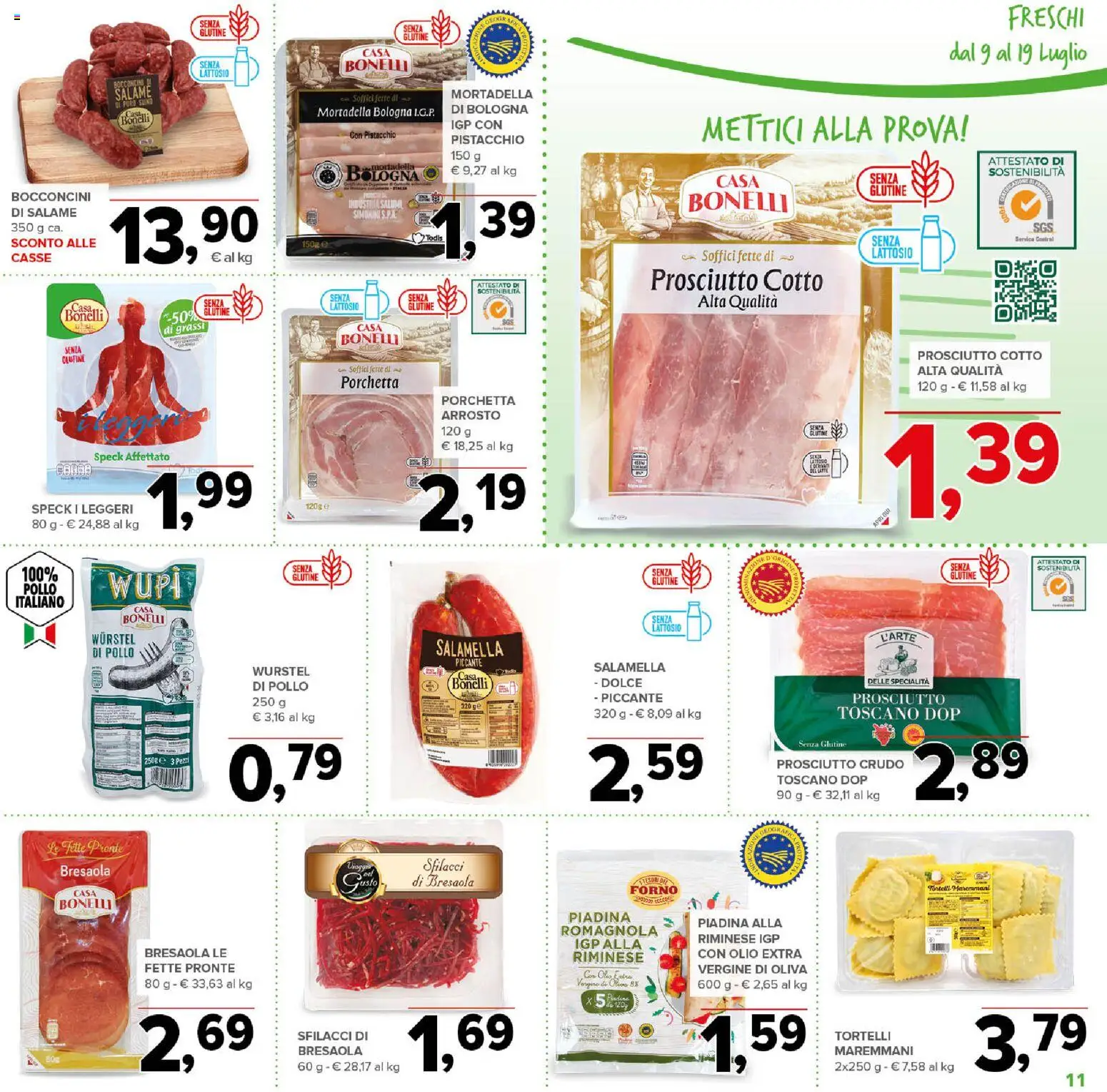 Volantino Todis del 09/07/2026 | Pagina: 11 | Prodotti: Arrosto, Prosciutto Cotto, Salame, Mortadella