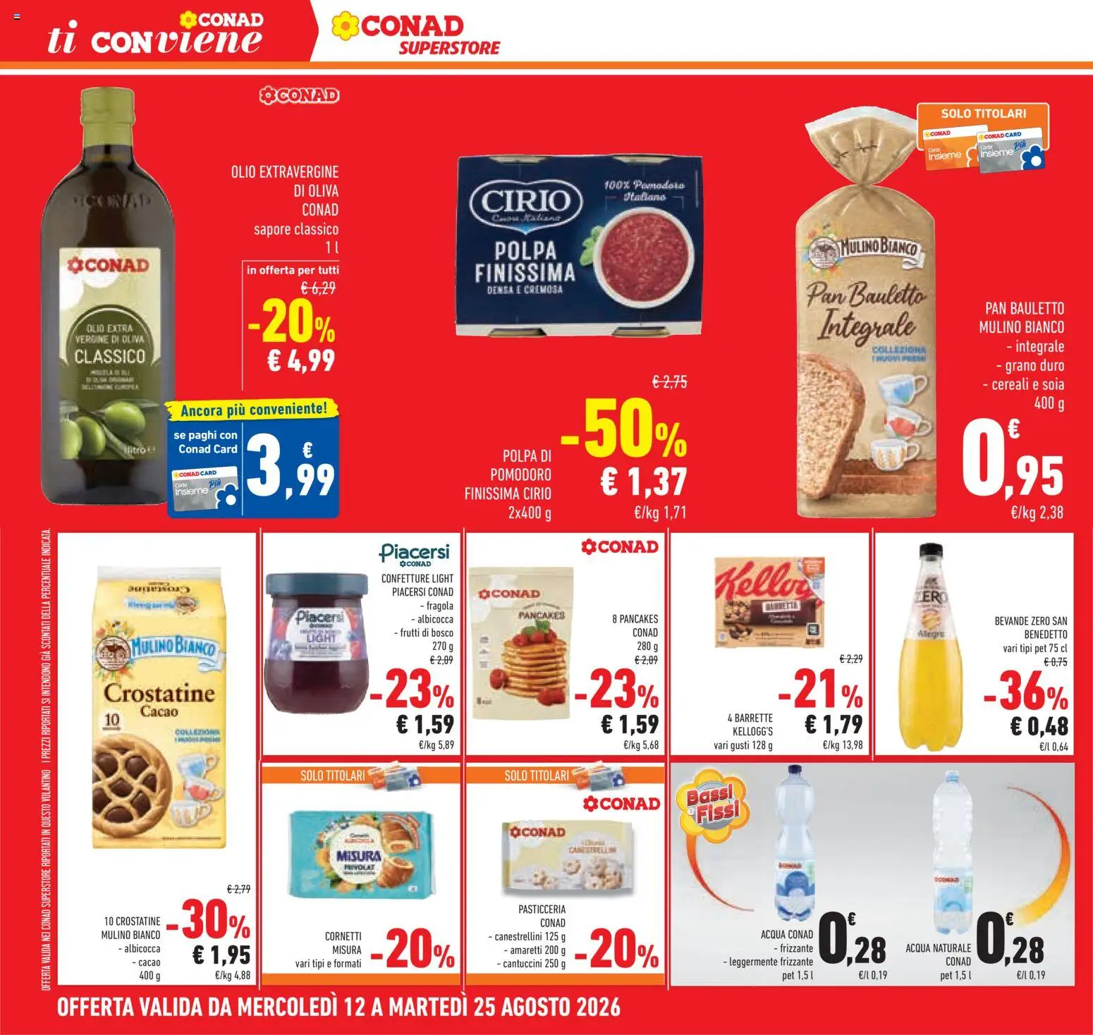 Volantino Conad del 12/08/2026 | Pagina: 28 | Prodotti: Cereali, Acqua, Olio, Acqua naturale