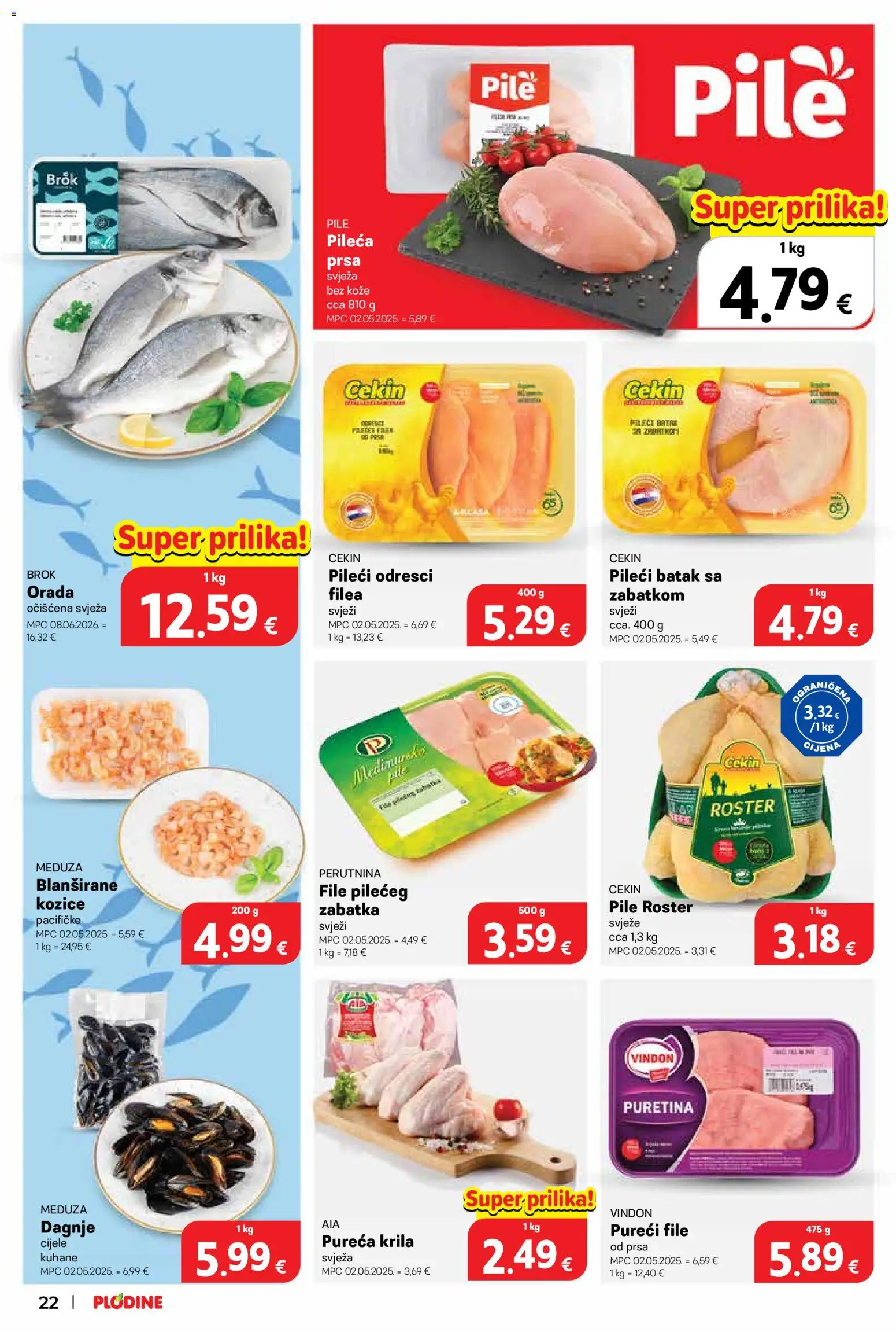 Plodine katalog | vrijedi od 02.09.2026 | Stranica: 22 | Proizvodi: Pileći batak, Pureci file, Kozice, Pileća prsa