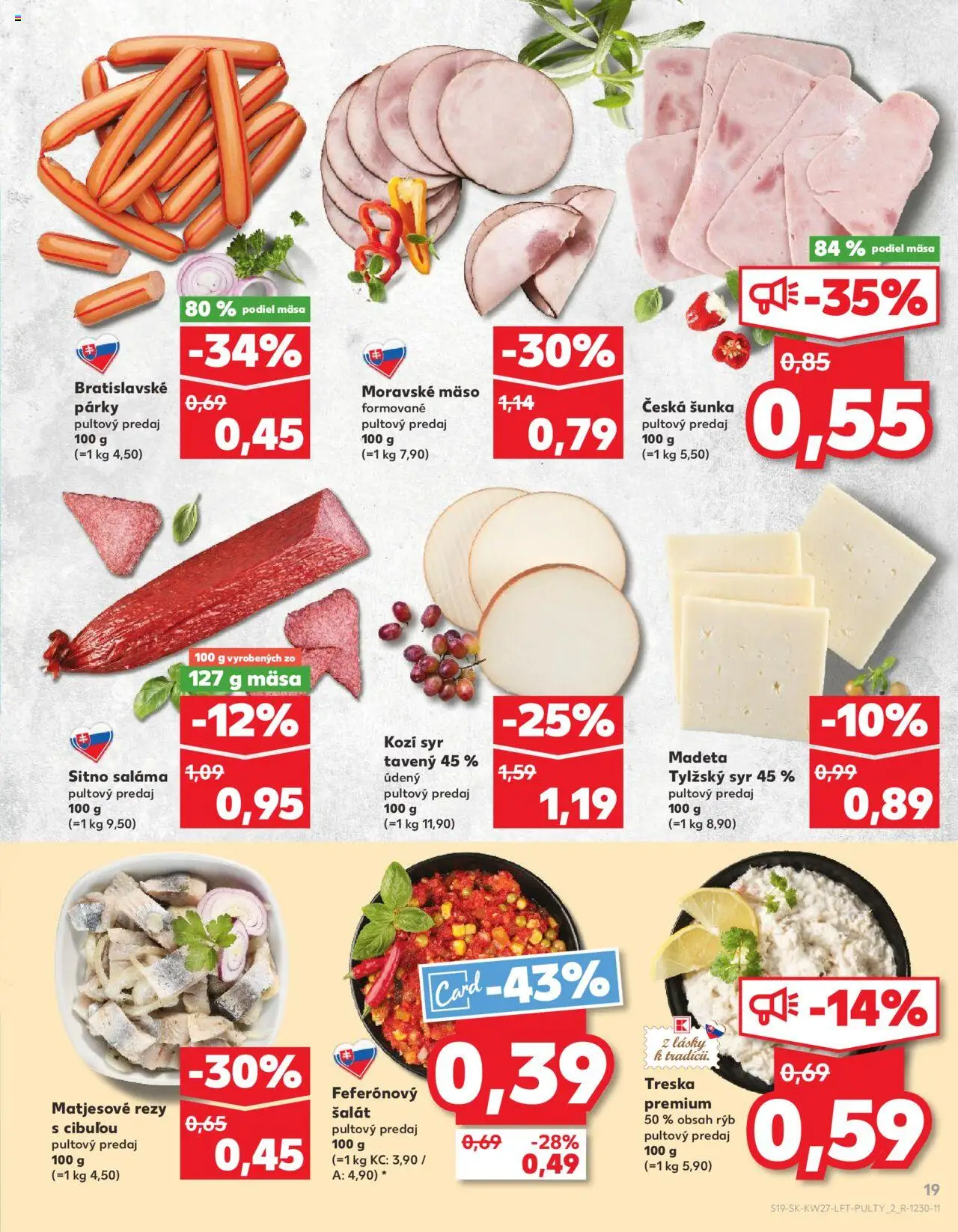 Nové Kaufland akcie – leták je platný od 03.07.2025 | Strana: 19 | Produkty: Kozí syr, Mäso, Šalát, Párky