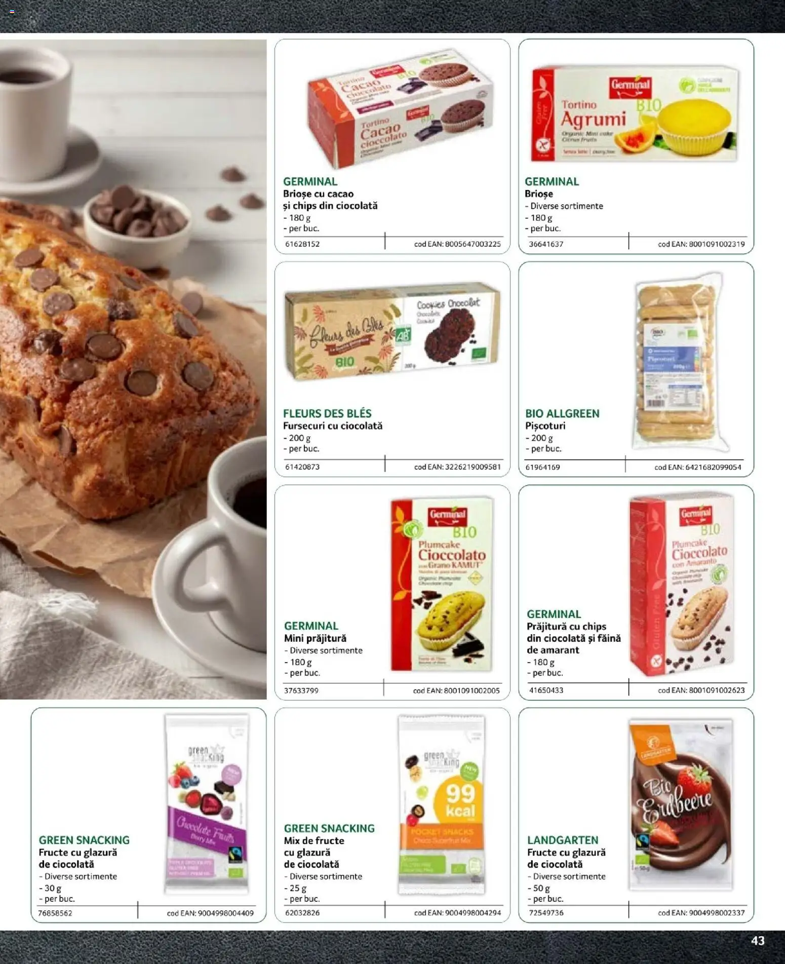 Noul catalog Selgros – valabil de la 09.02.2024 | Pagină: 43 | Produse: Prăjitură, Făină, Cacao, Fructe