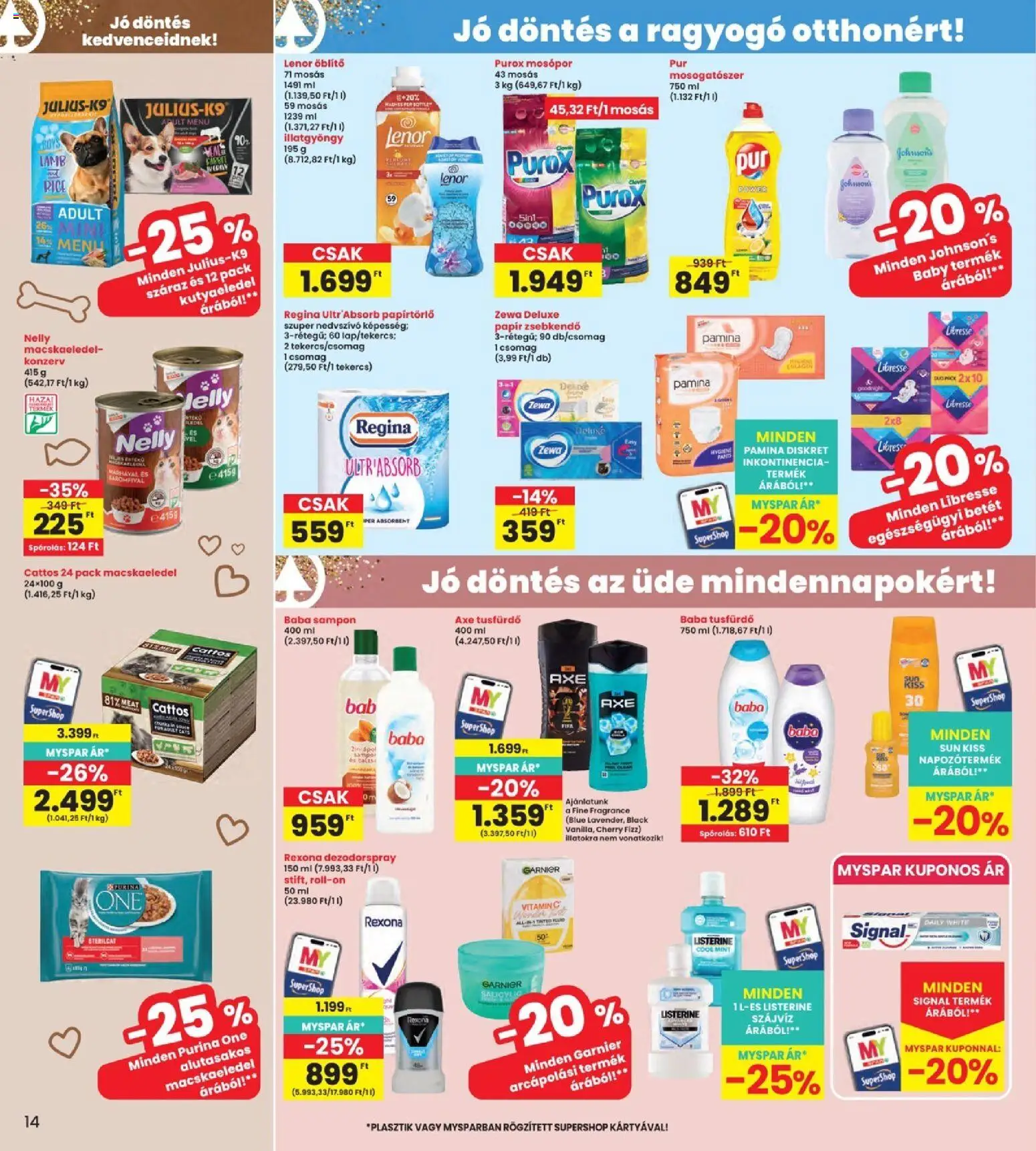 Interspar akciós ujság - amely érvényes a következő dátumtól: 2026.06.25. | Oldal: 14 | Termékek: Macskaeledel, Tusfürdő, Mosópor, Mosogatószer
