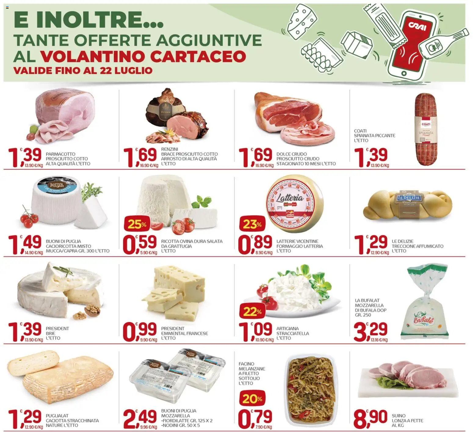 Volantino CRAI del 09/07/2026 | Pagina: 18 | Prodotti: Prosciutto Cotto, Suino, Ricotta, Stracciatella