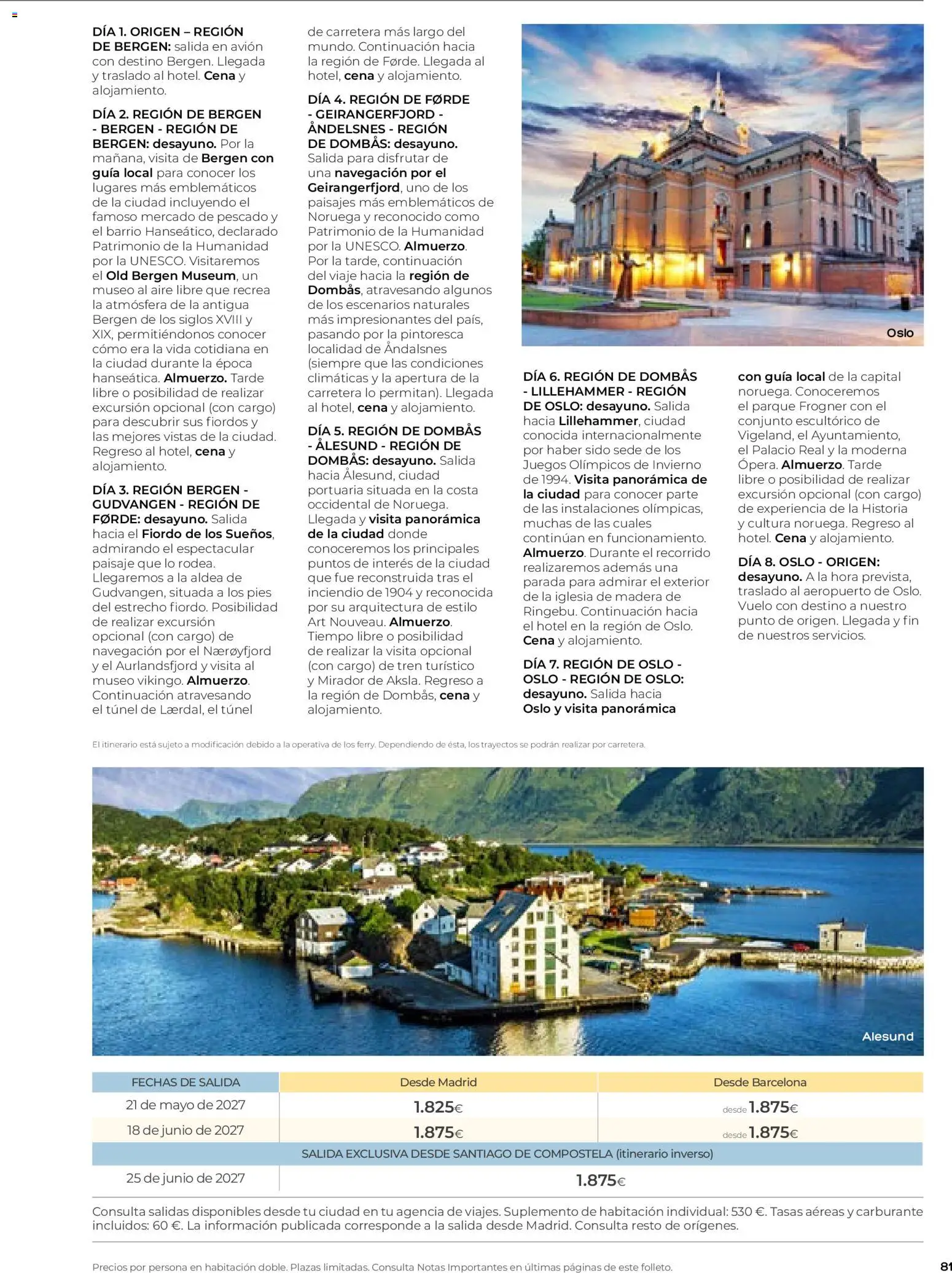 Viajes El Corte Inglés folleto Destinos Otoño y Primavera │ válido desde el 01/07/2026 | Página: 81 | Productos: Pescado, Navegación