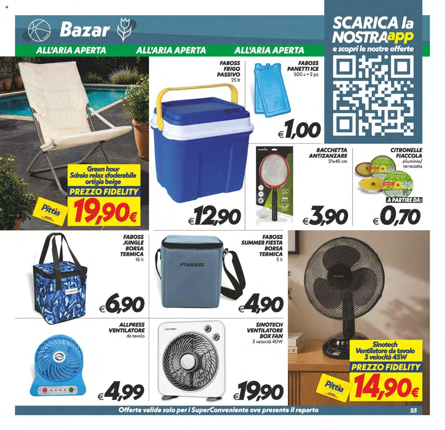 Volantino SuperConveniente del 29.05.2026 | Pagina: 23 | Prodotti: Antizanzare, Sdraio, Fan, Tavolo