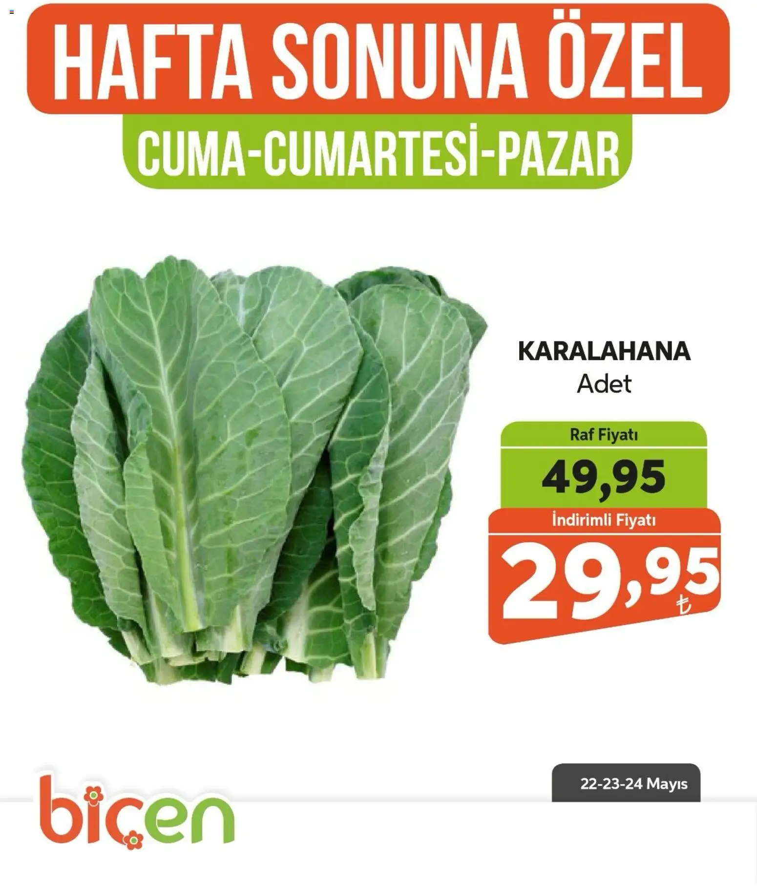 Biçen Market - Hafta Sonuna Özel - Sebze İndirimi - 22.05.2026 tarihinden itibaren geçerlidir | Sayfa: 19 | Ürünler: Raf, Karalahana