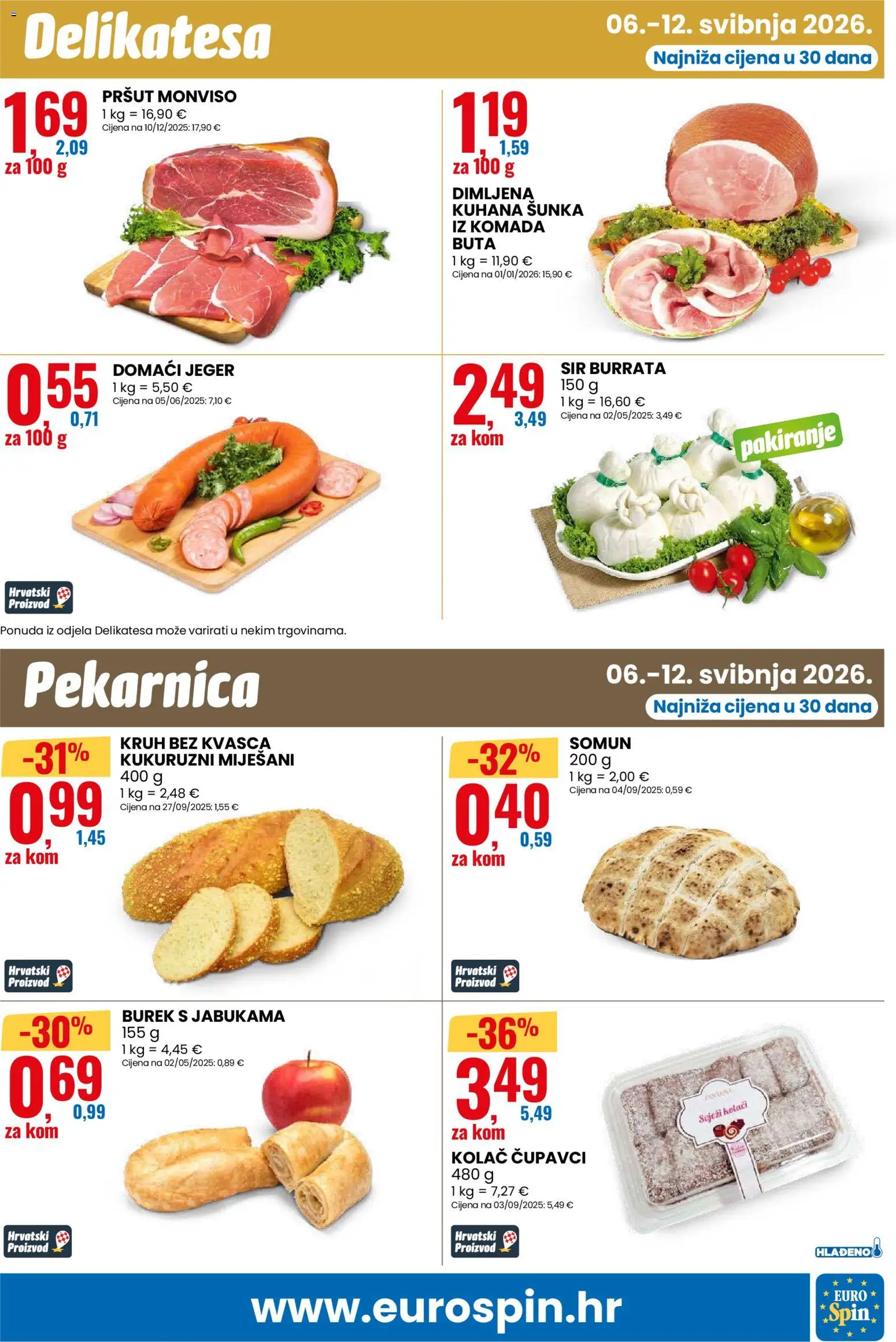 Eurospin katalog | vrijedi od 06.05.2026 | Stranica: 7 | Proizvodi: Somun, Sir, Šunka, Pršut