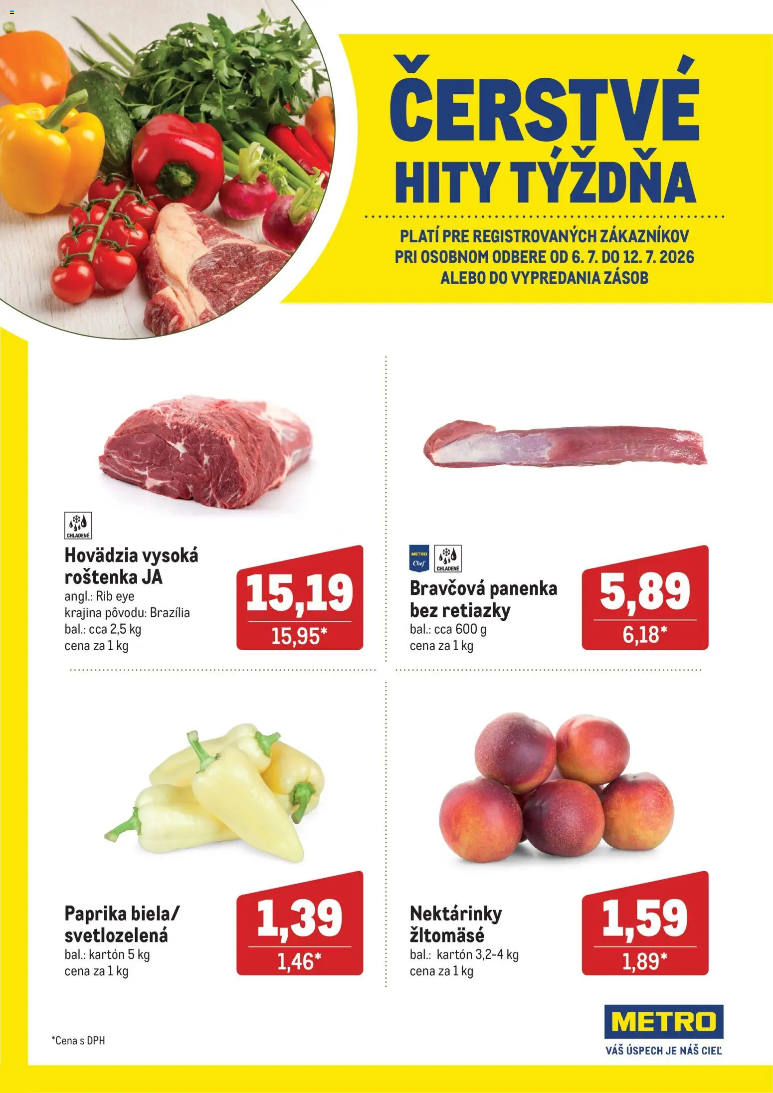 Nové Metro akcie – leták je platný od 06.07.2026 | Strana: 1 | Produkty: Paprika, Bravčová panenka