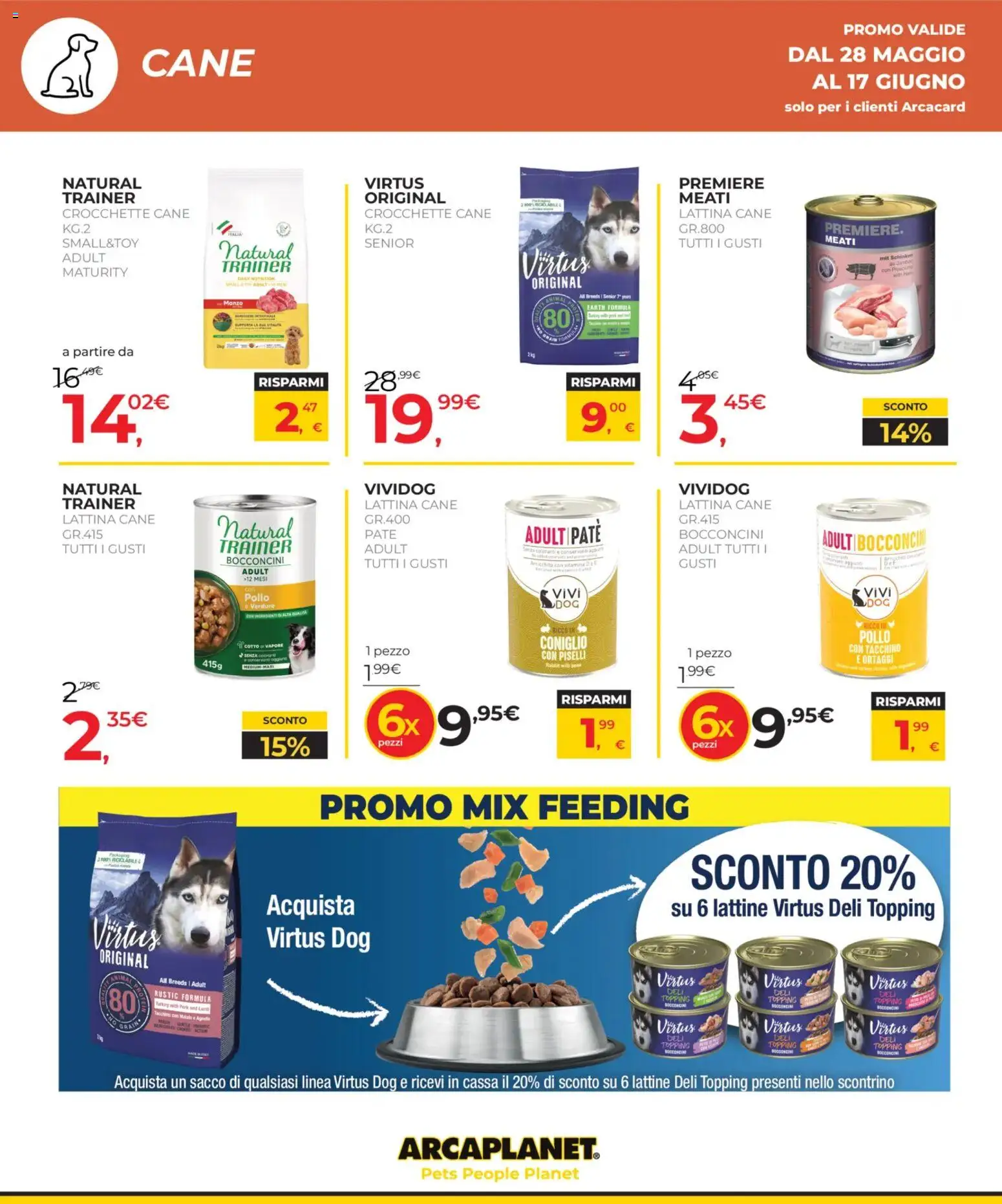 Volantino Arcaplanet del 28.05.2026 | Pagina: 18 | Prodotti: Paté, Tacchino, Ortaggi, Crocchette