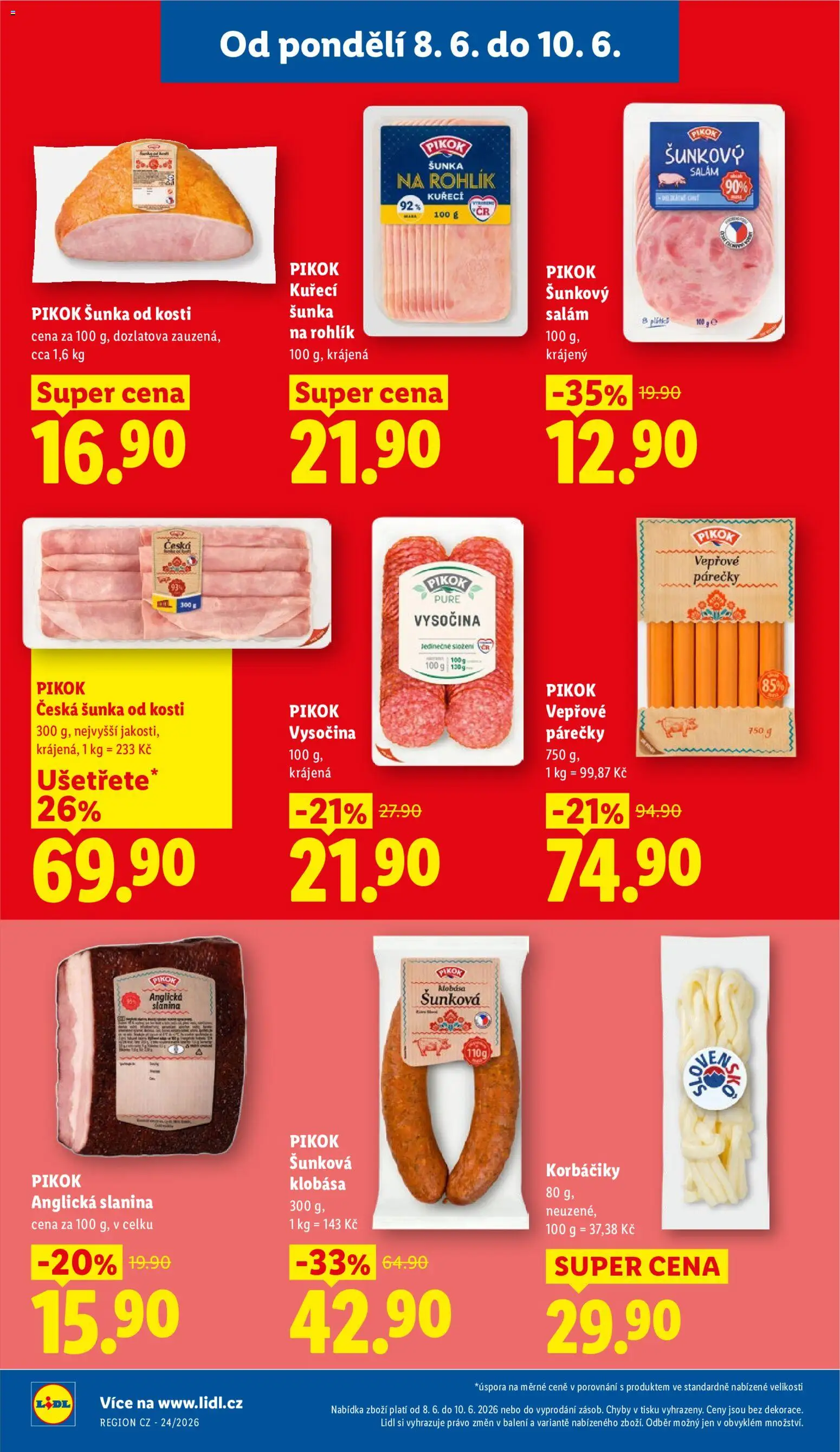Lidl leták od 08.06.2026 | Strana: 16 | Produkty: Šunka od kosti, Rohlík, Šunkový salám, Vysočina