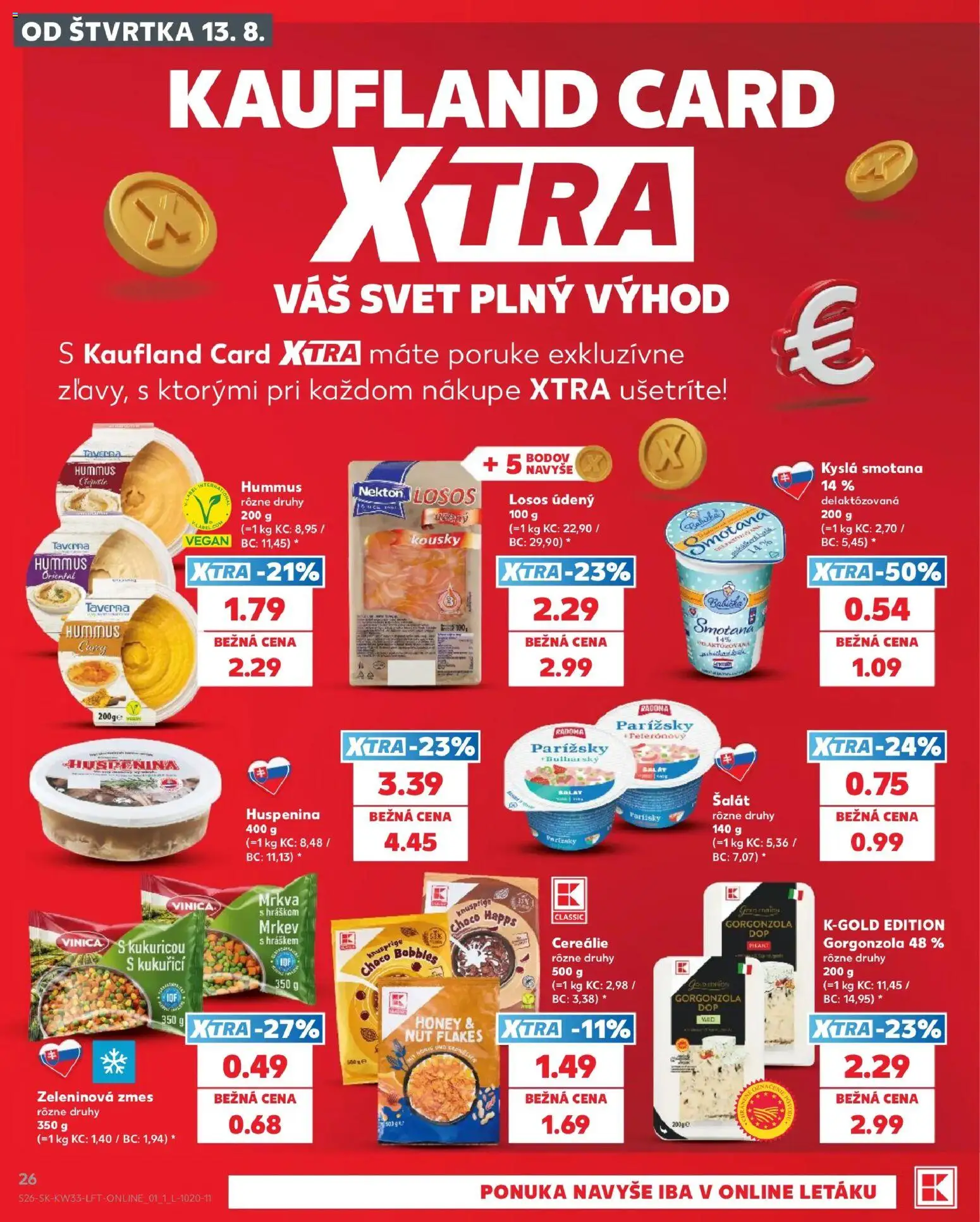 Nové Kaufland akcie – leták je platný od 13.08.2026 | Strana: 26 | Produkty: Losos údený, Zeleninová zmes, Mrkva, Šalát