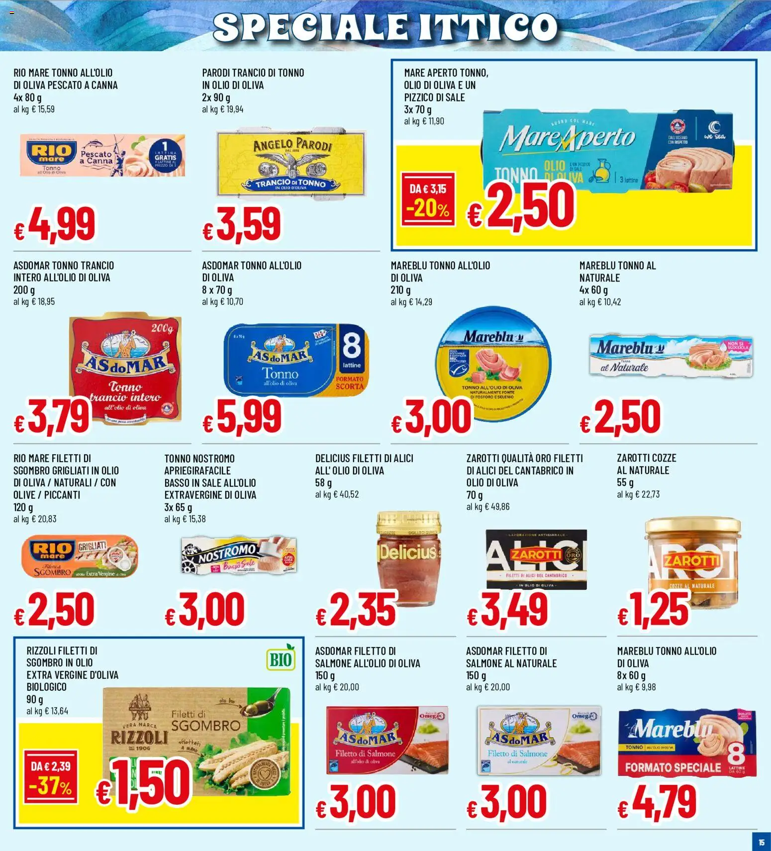 Volantino Galassia del 16/07/2026 | Pagina: 15 | Prodotti: Salmone, Cozze, Olive, Olio di Oliva