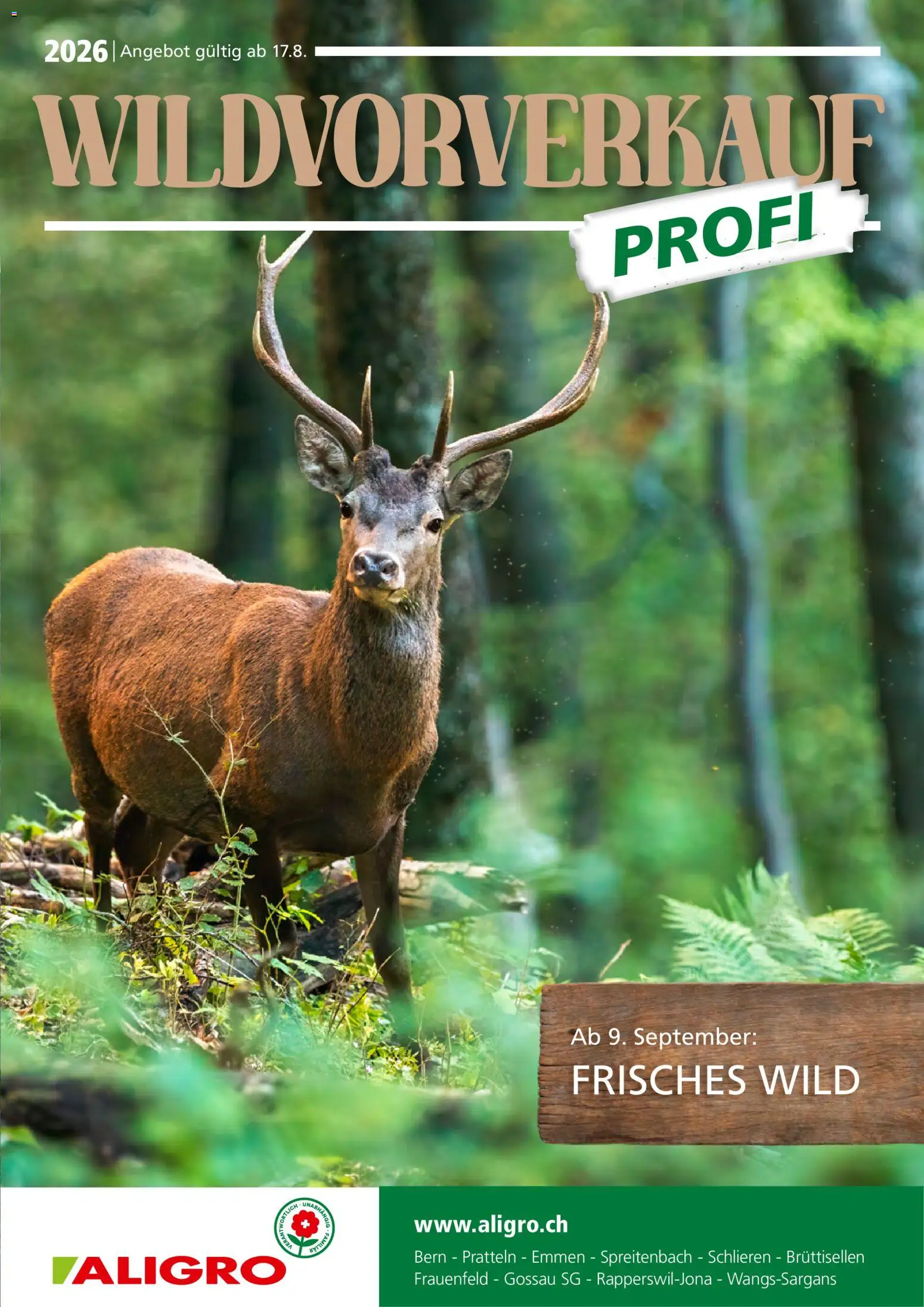 Aligro aktionen Wildvorverkauf Schlieren, Gossau SG, Frauenfeld, Rapperswil-Jona, Sargans, Bern – gültig ab 17.08.2026 | Seite: 1